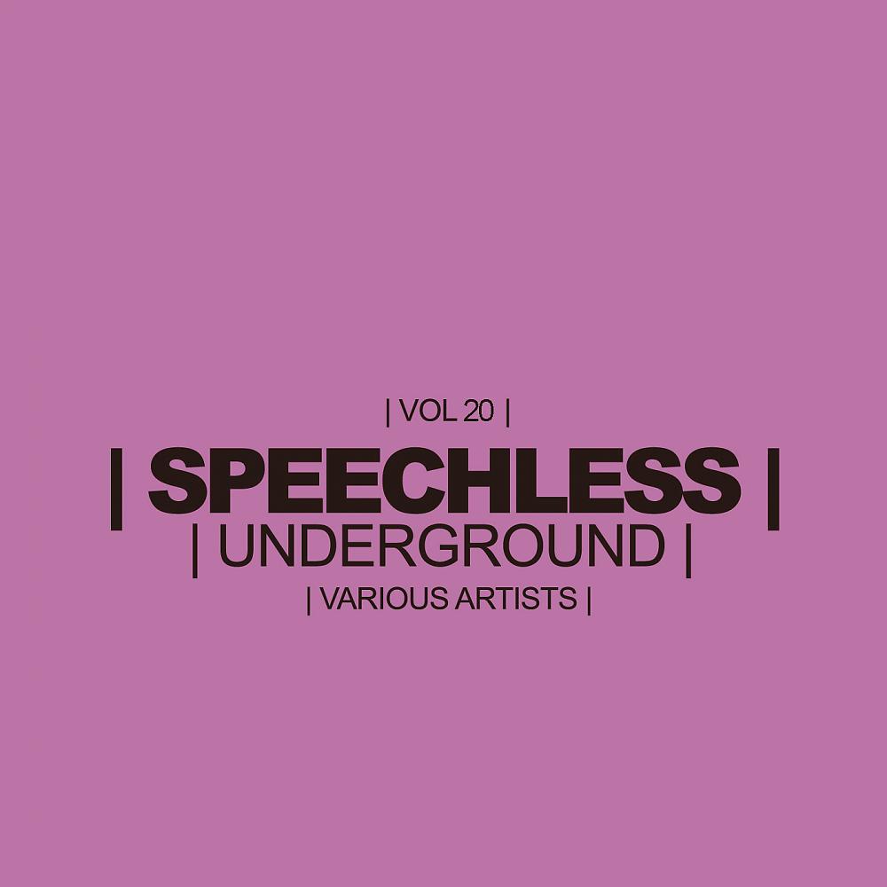Постер альбома Speechless Underground, Vol.20