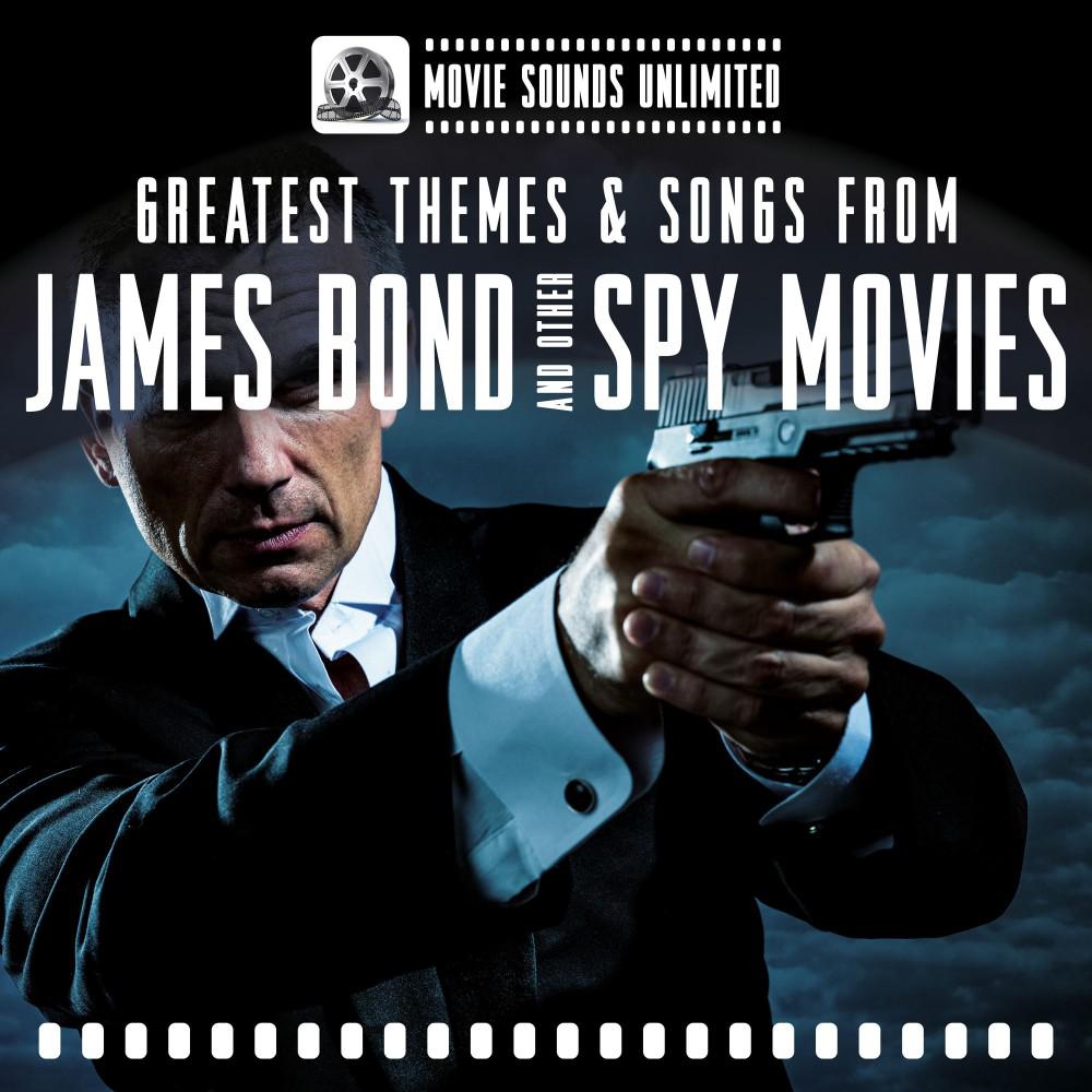 Постер альбома Greatest Themes & Songs from James Bond and Other Spy Movies
