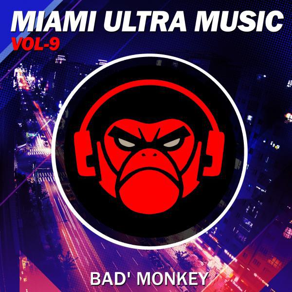 Постер альбома Miami Ultra Music, Vol. 9