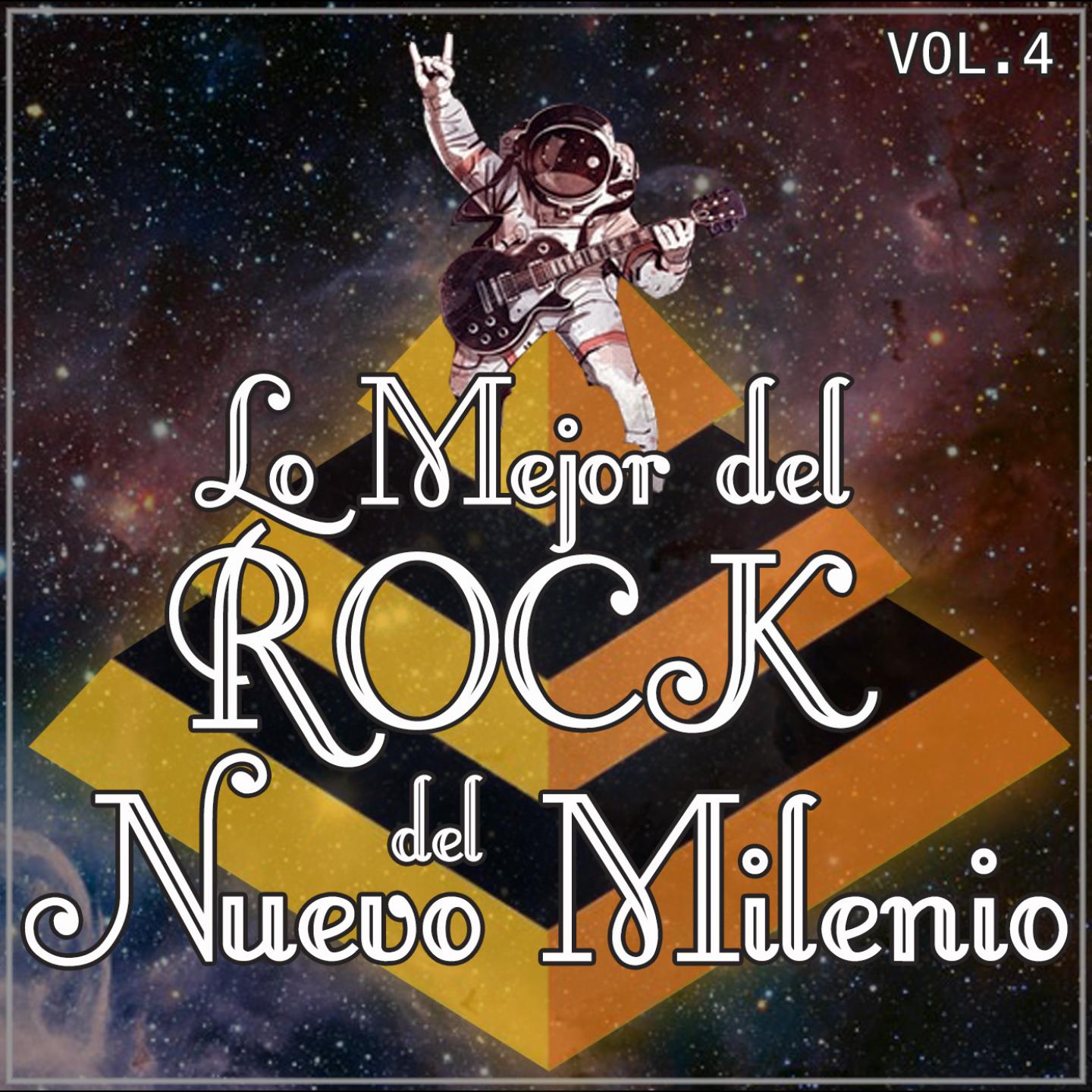 Постер альбома Lo Mejor del Rock del Nuevo Milenio Vol. 4