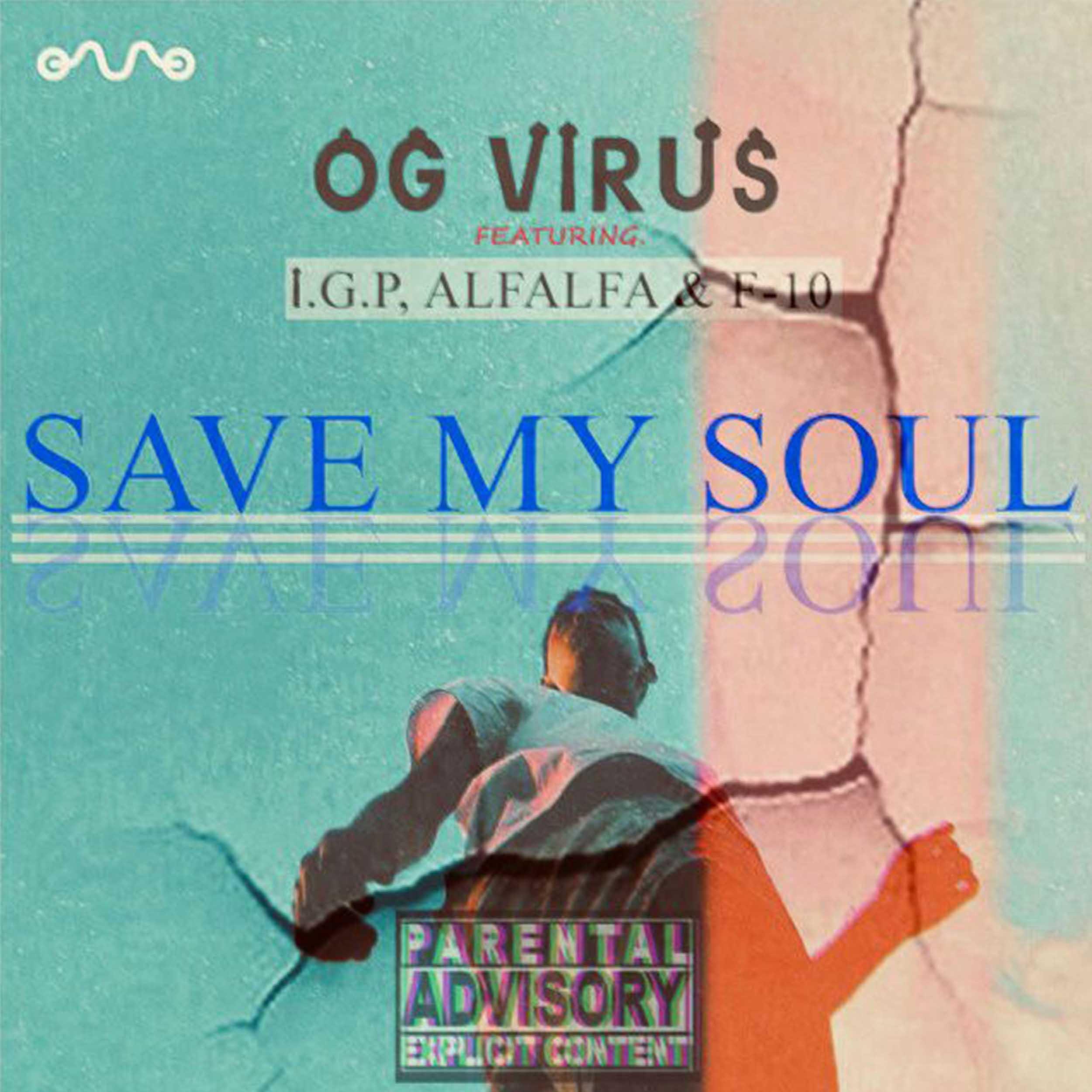 Постер альбома Save My Soul (feat. Amdizzy IGP,Alfalfa & F10)