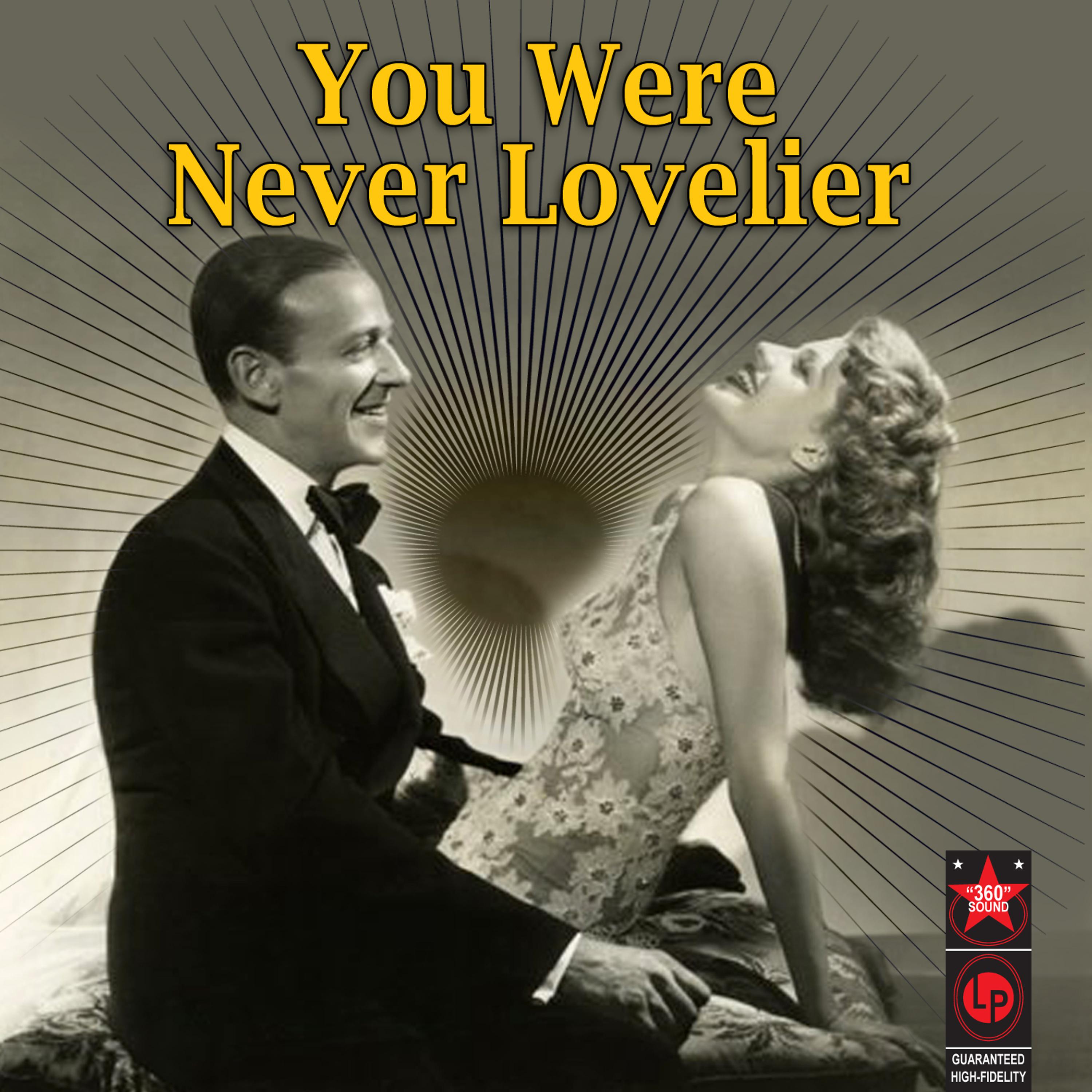 Постер альбома You Were Never Lovelier