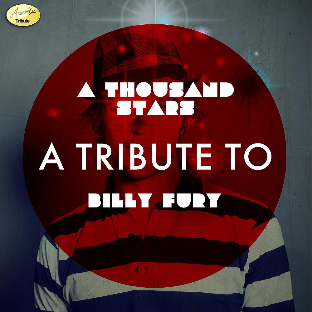 Постер альбома A Thousand Stars - A Tribute to Billy Fury