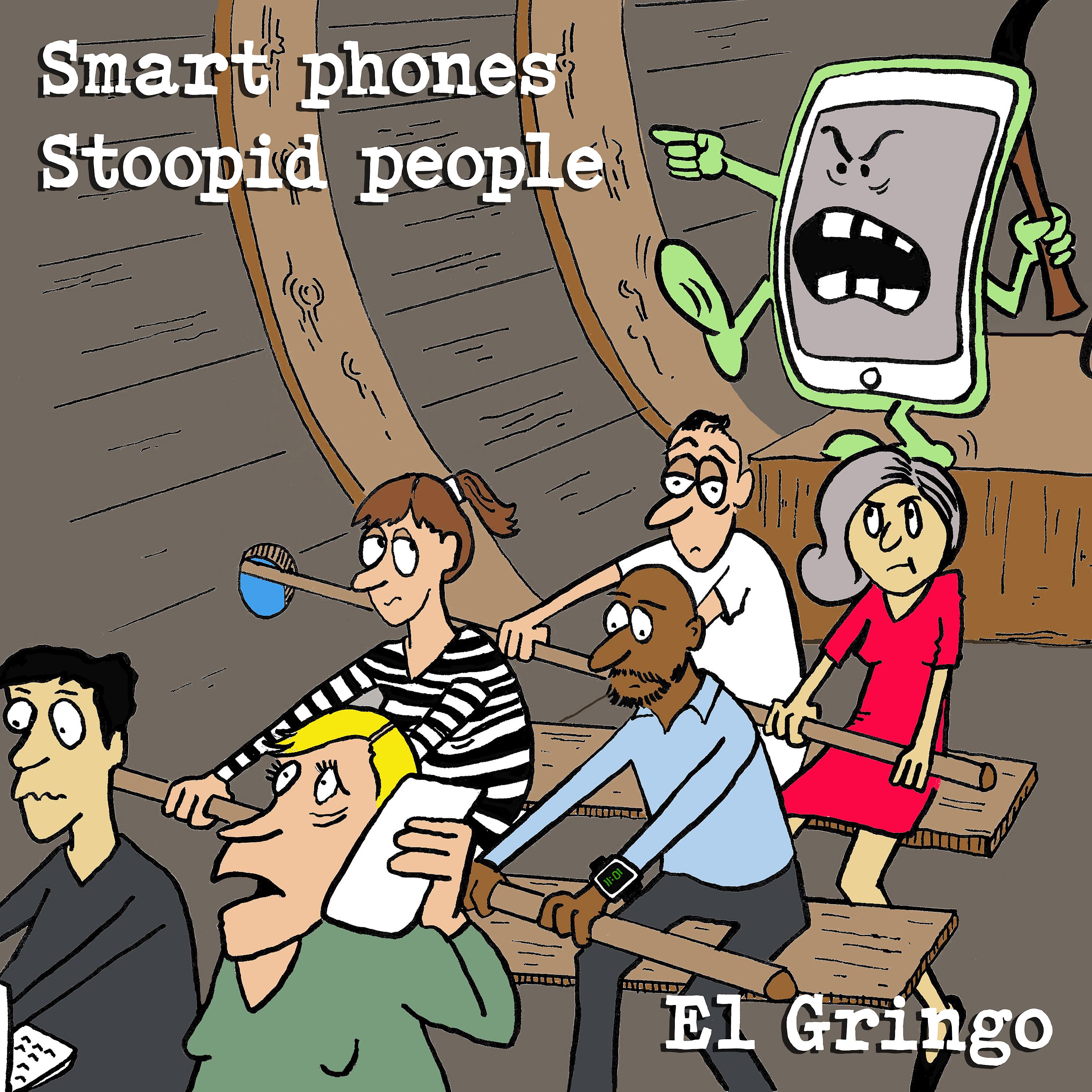 Постер альбома Smart Phones, Stoopid People