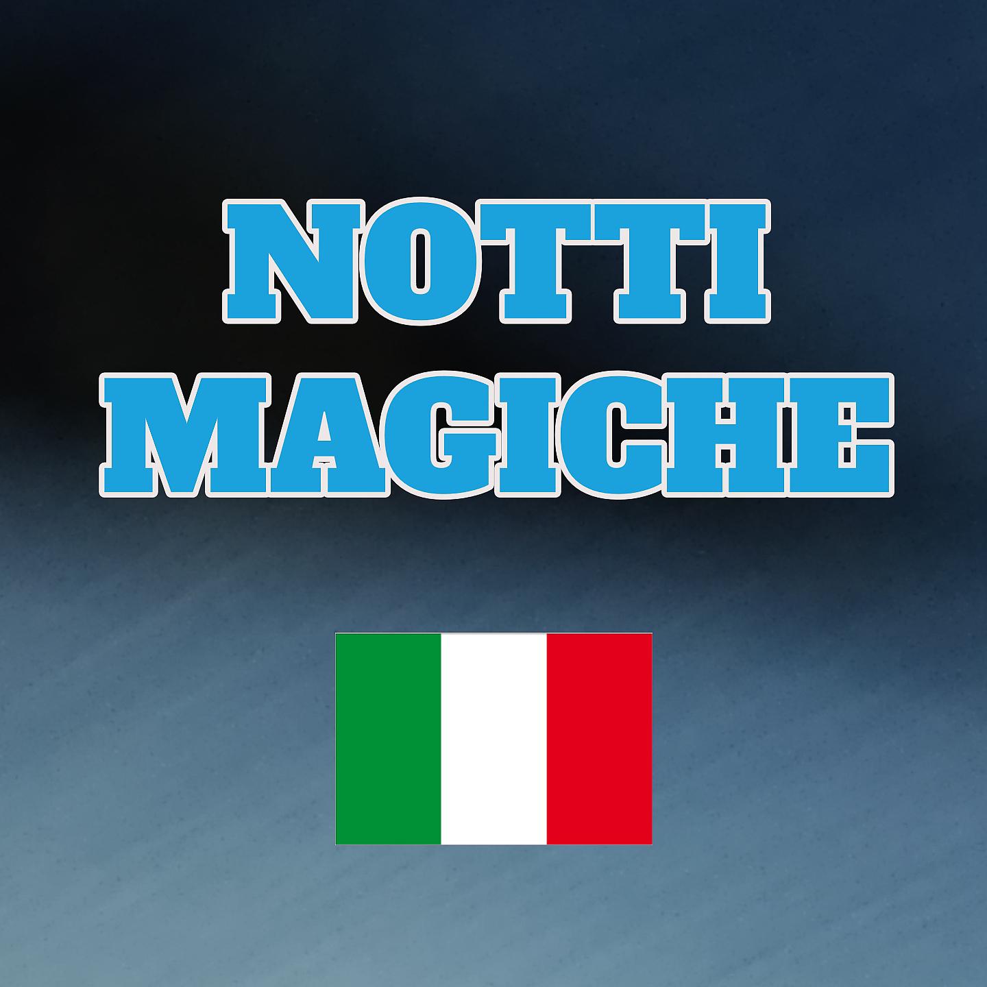 Постер альбома Notti magiche
