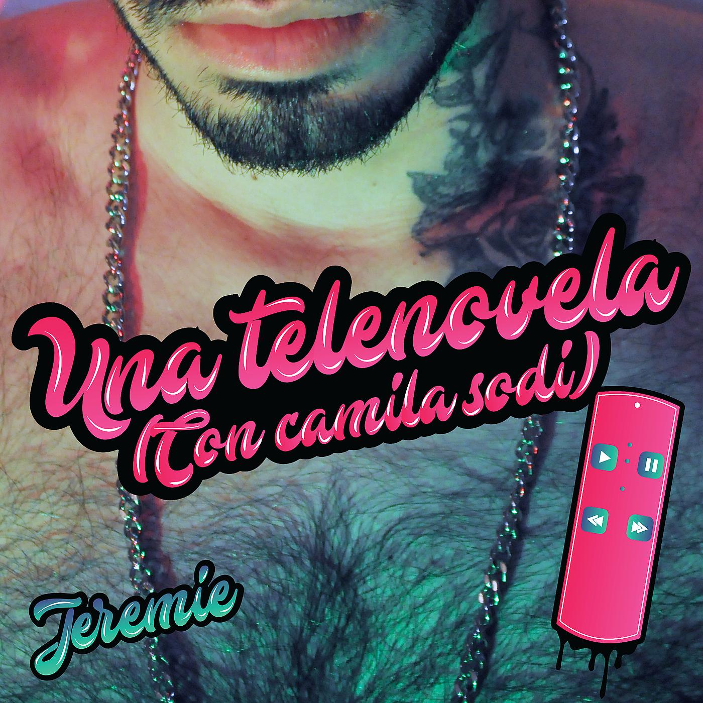 Постер альбома Una Telenovela (Con Camila Sodi)