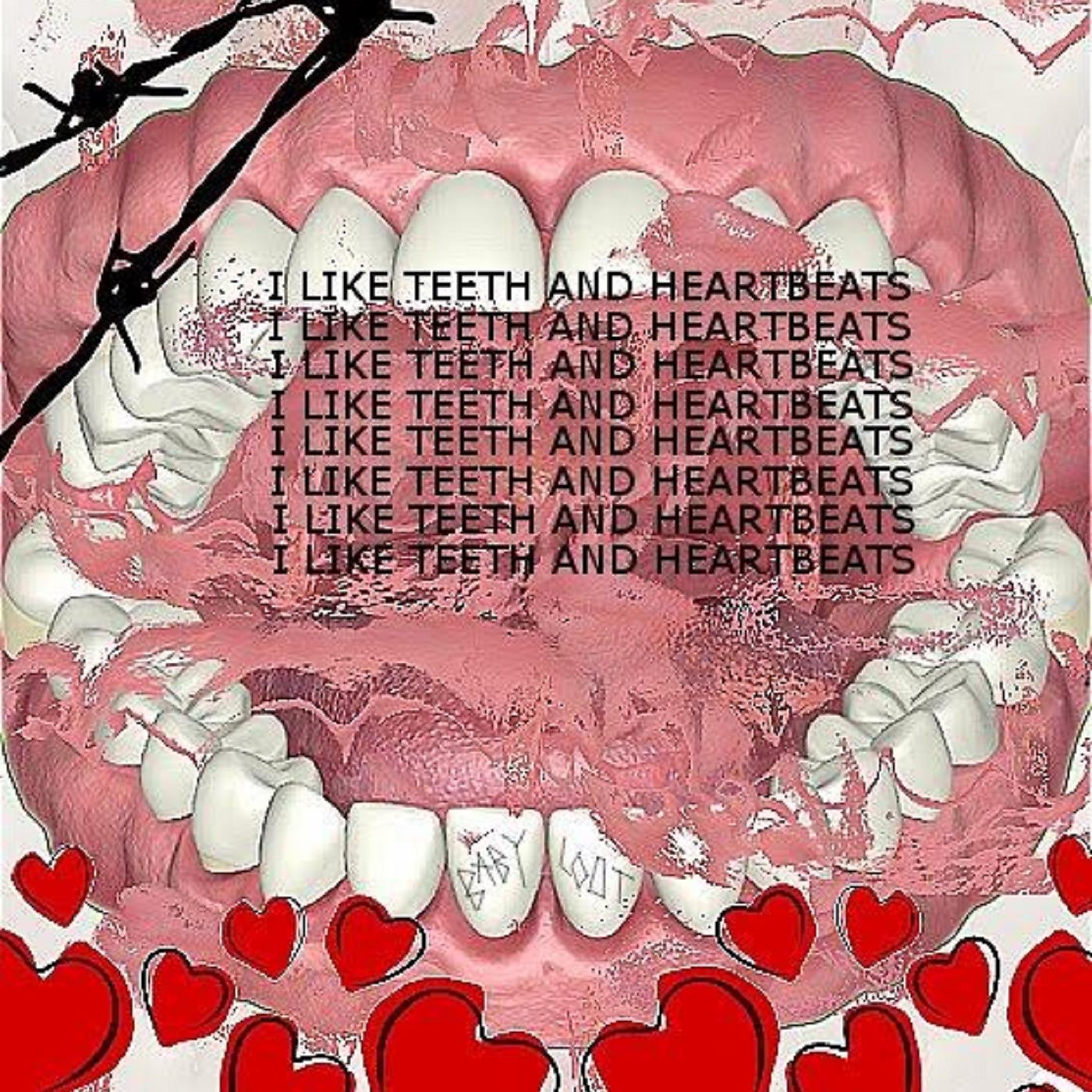 Постер альбома I Like Teeth and Heartbeats