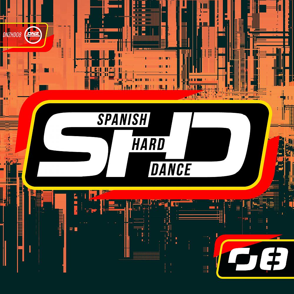 Постер альбома Spanish Hard Dance, Vol. 8