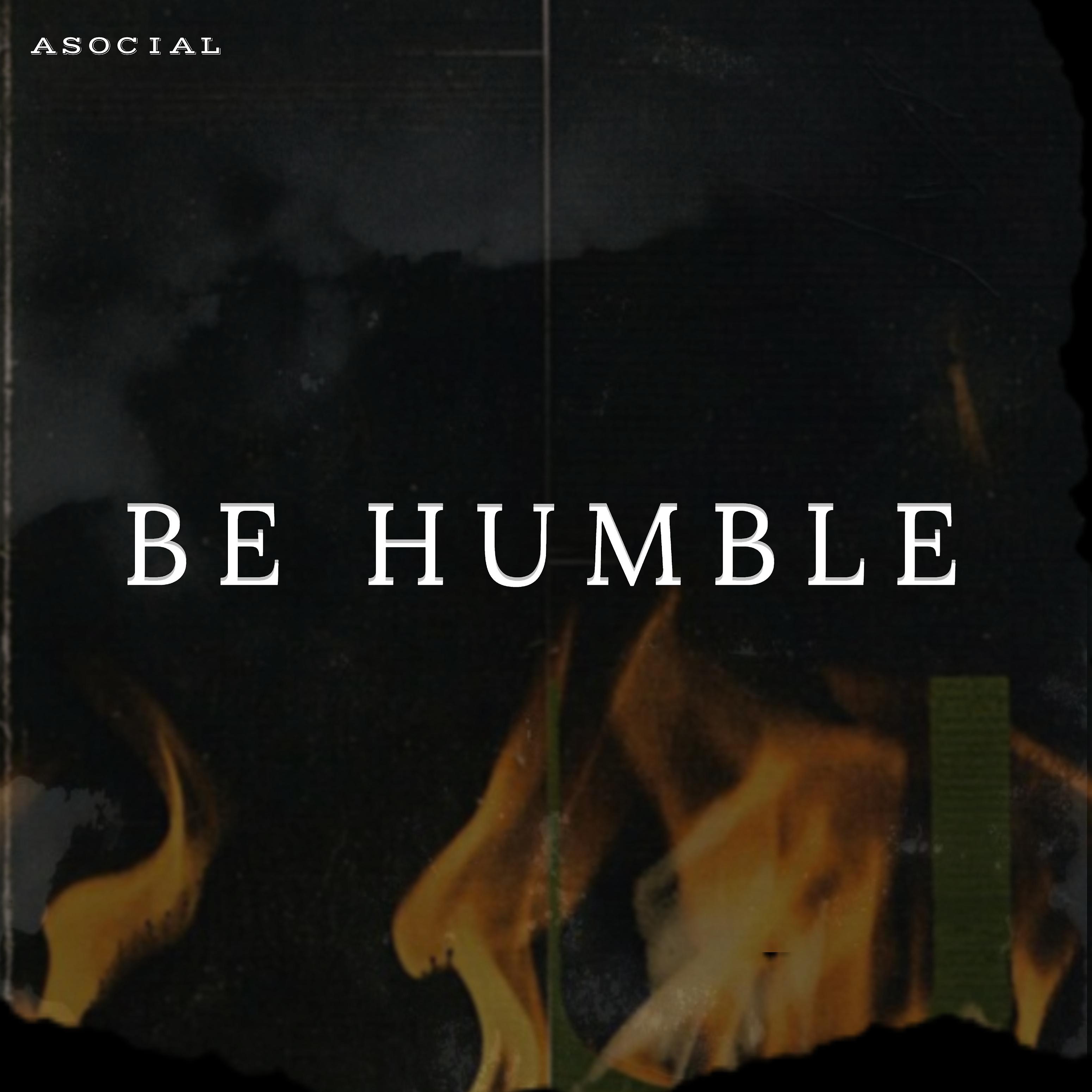 Постер альбома Be Humble