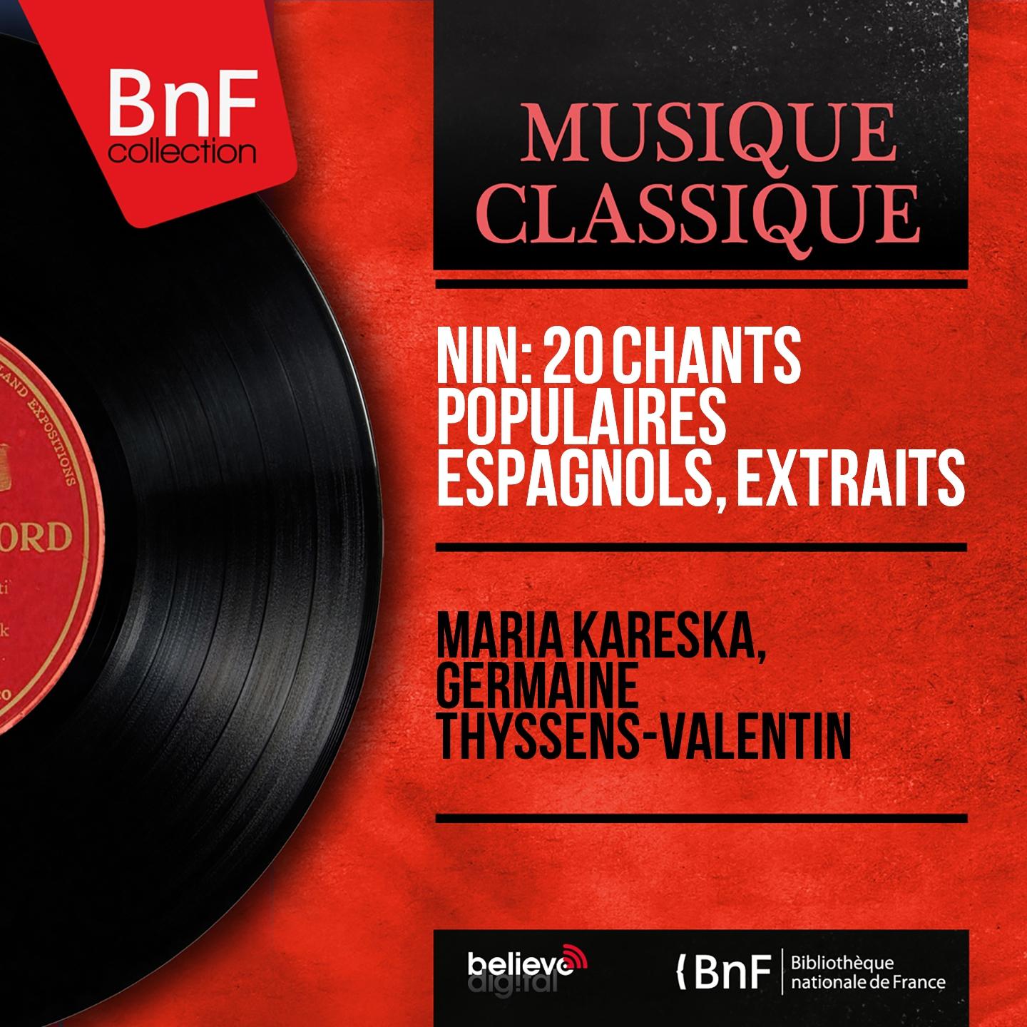 Постер альбома Nin: 20 Chants populaires espagnols, extraits (Mono Version)