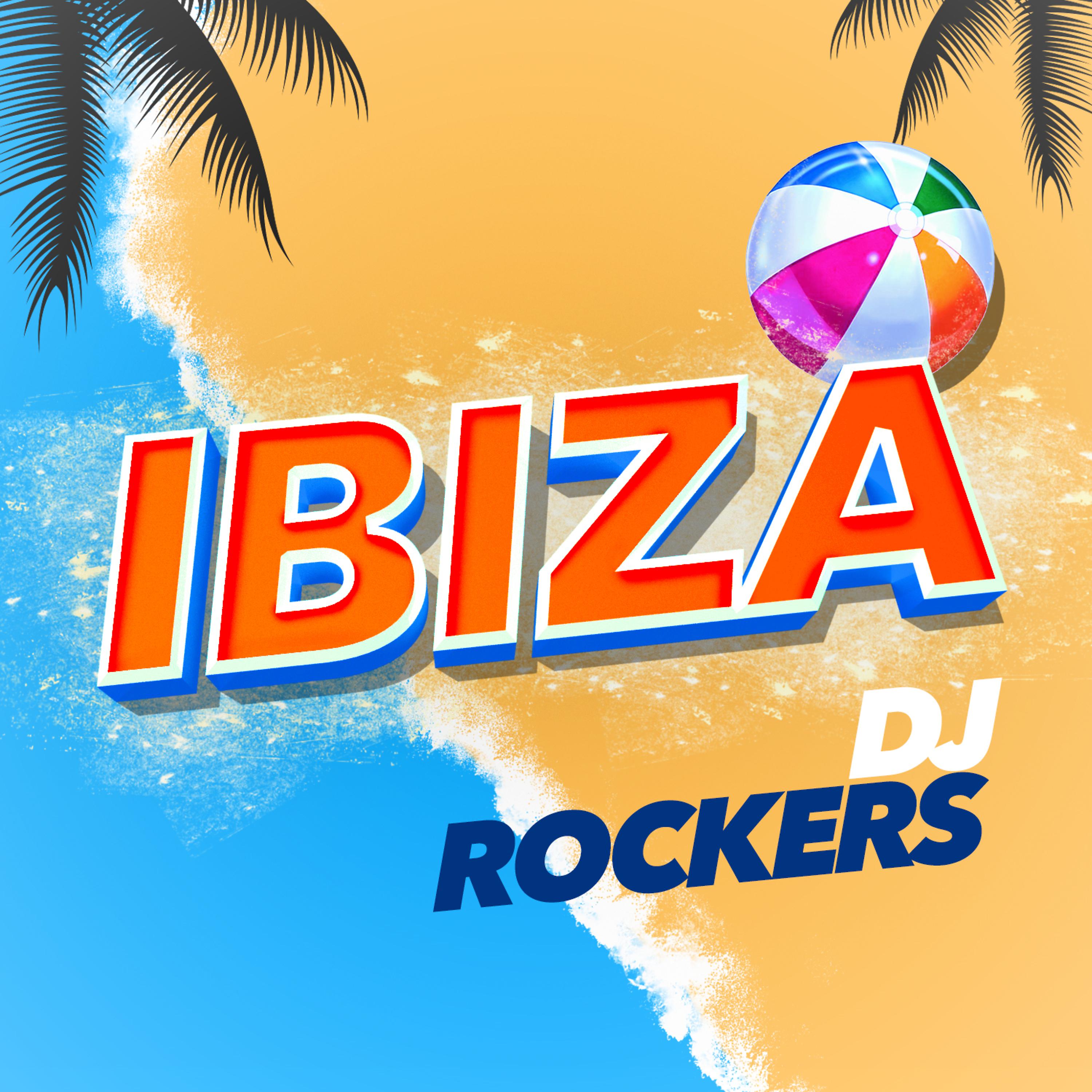 Постер альбома Ibiza DJ Rockers