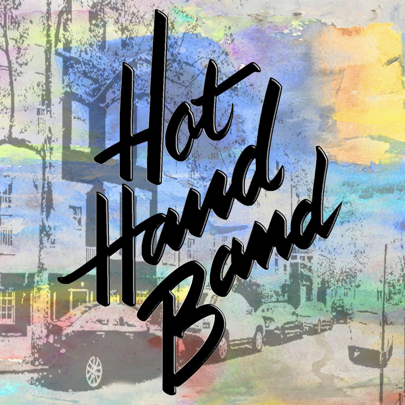 Постер альбома Hot Hand Band