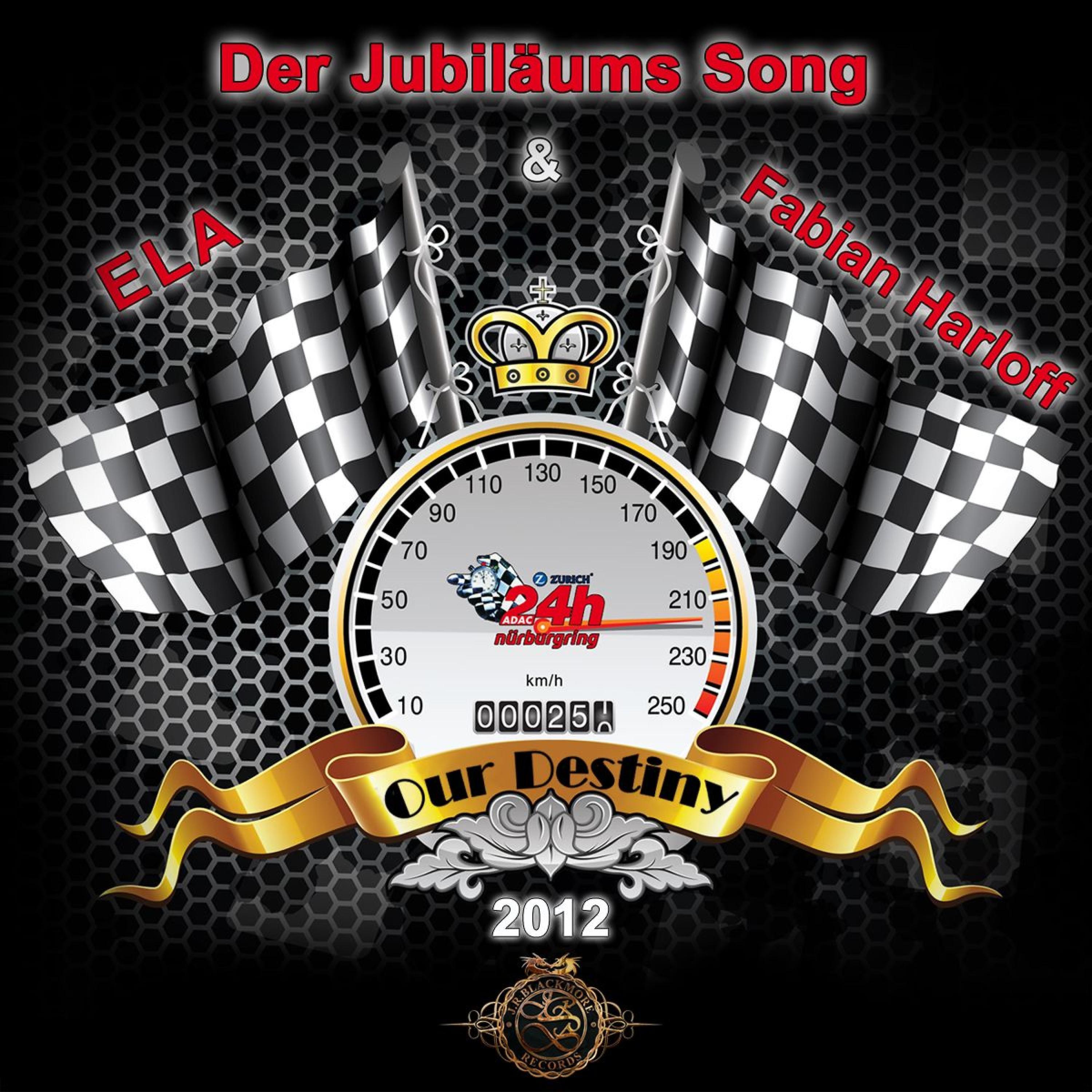 Постер альбома Our Destiny (Offizieller Song Zum 24h-Rennen Nürburgring 2012)