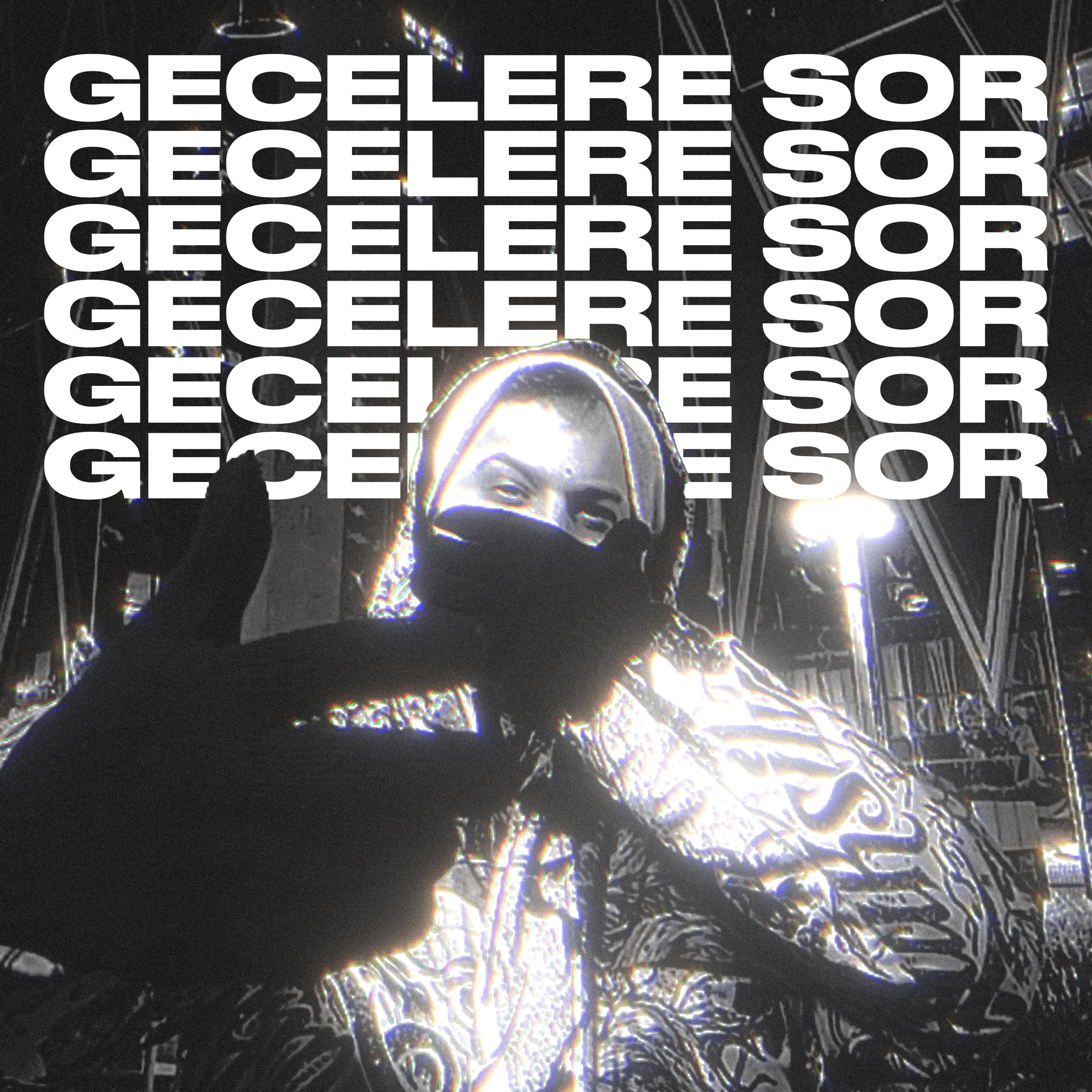 Постер альбома Gecelere Sor