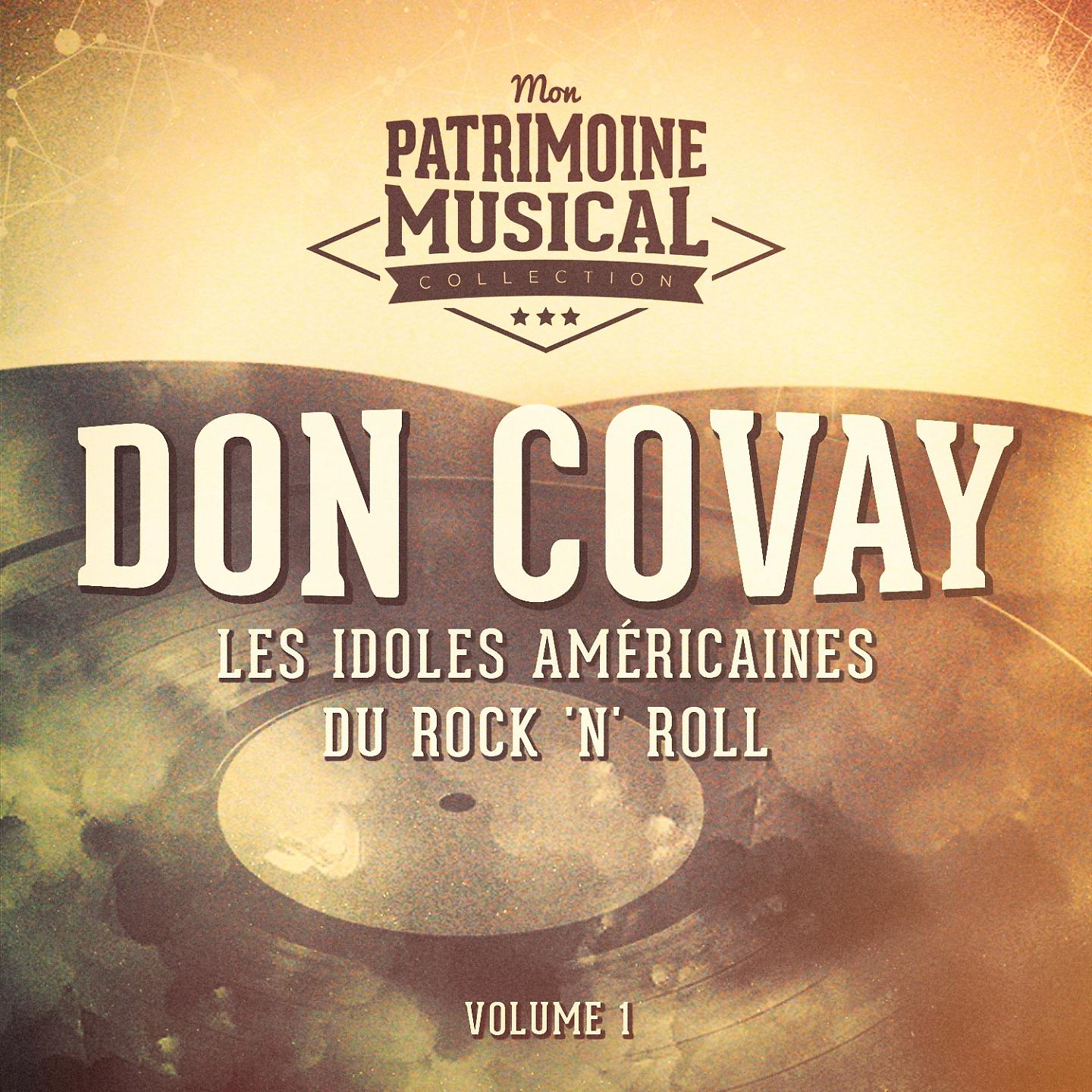 Постер альбома Les idoles américaines du rock 'n' roll : Don Covay, Vol. 1