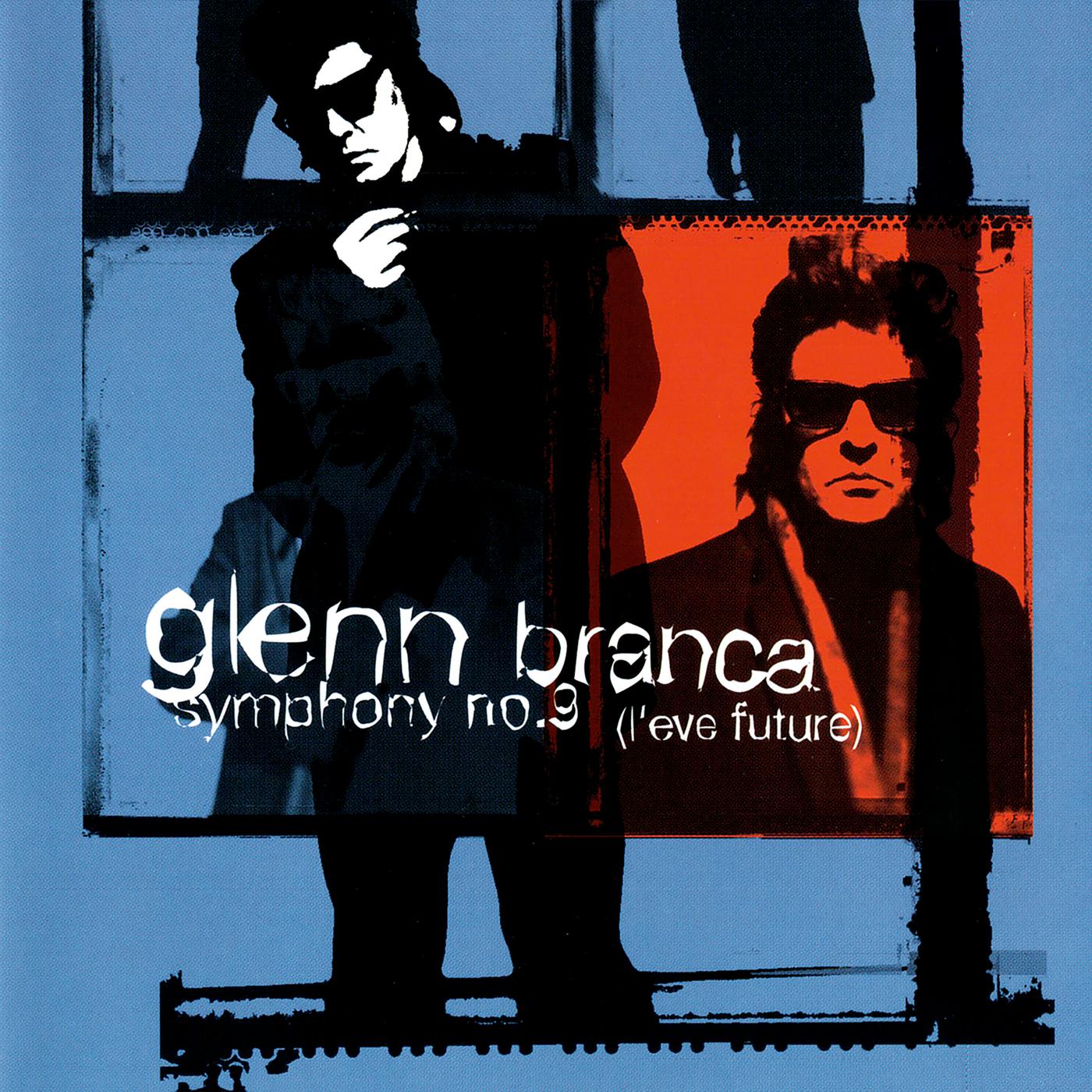 Постер альбома Glenn Branca: Symphony No. 9; Freeform