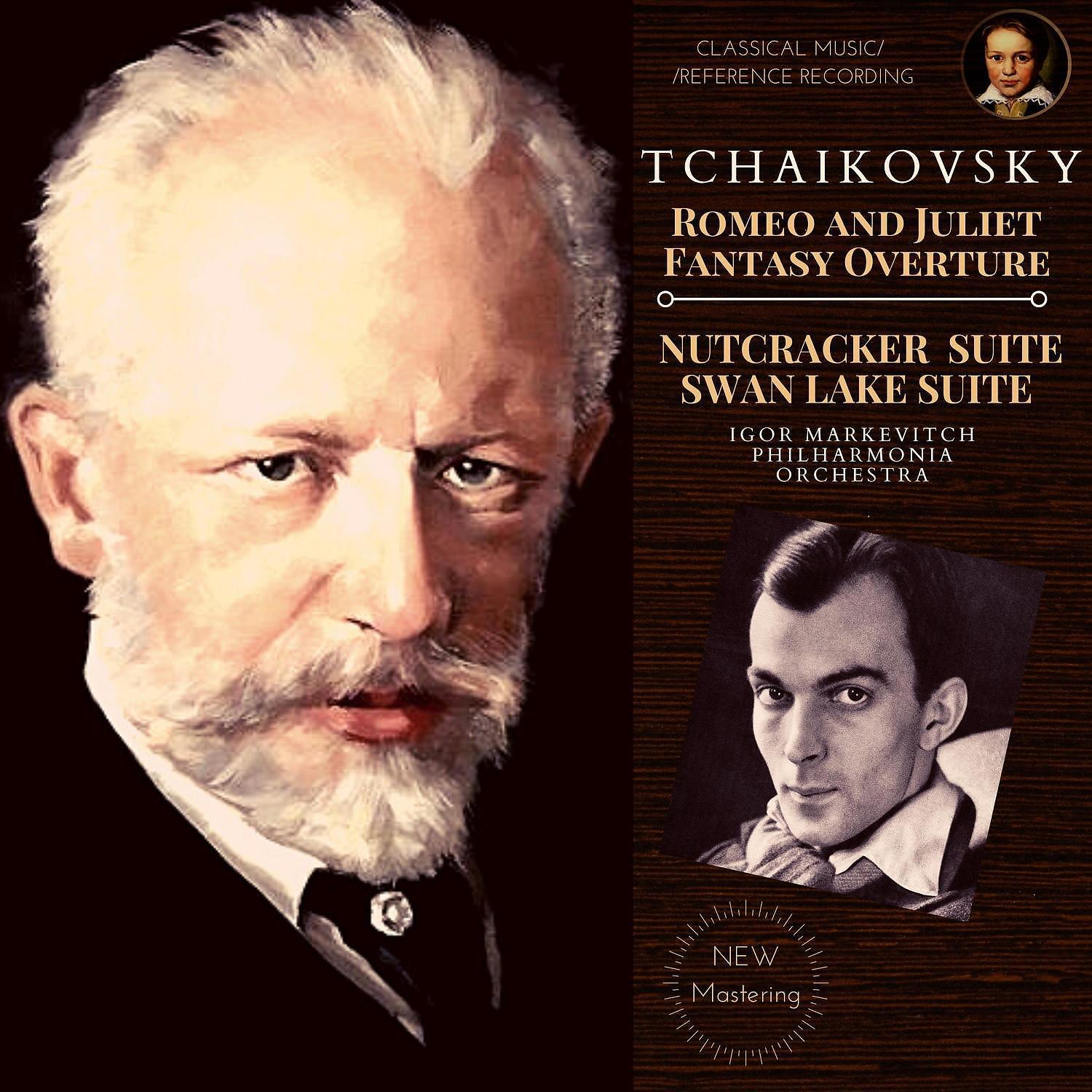 Постер альбома Tchaikovsky: Romeo and Juliet Fantasy Overture, Nutcracker Suite, Swan Lake Suite