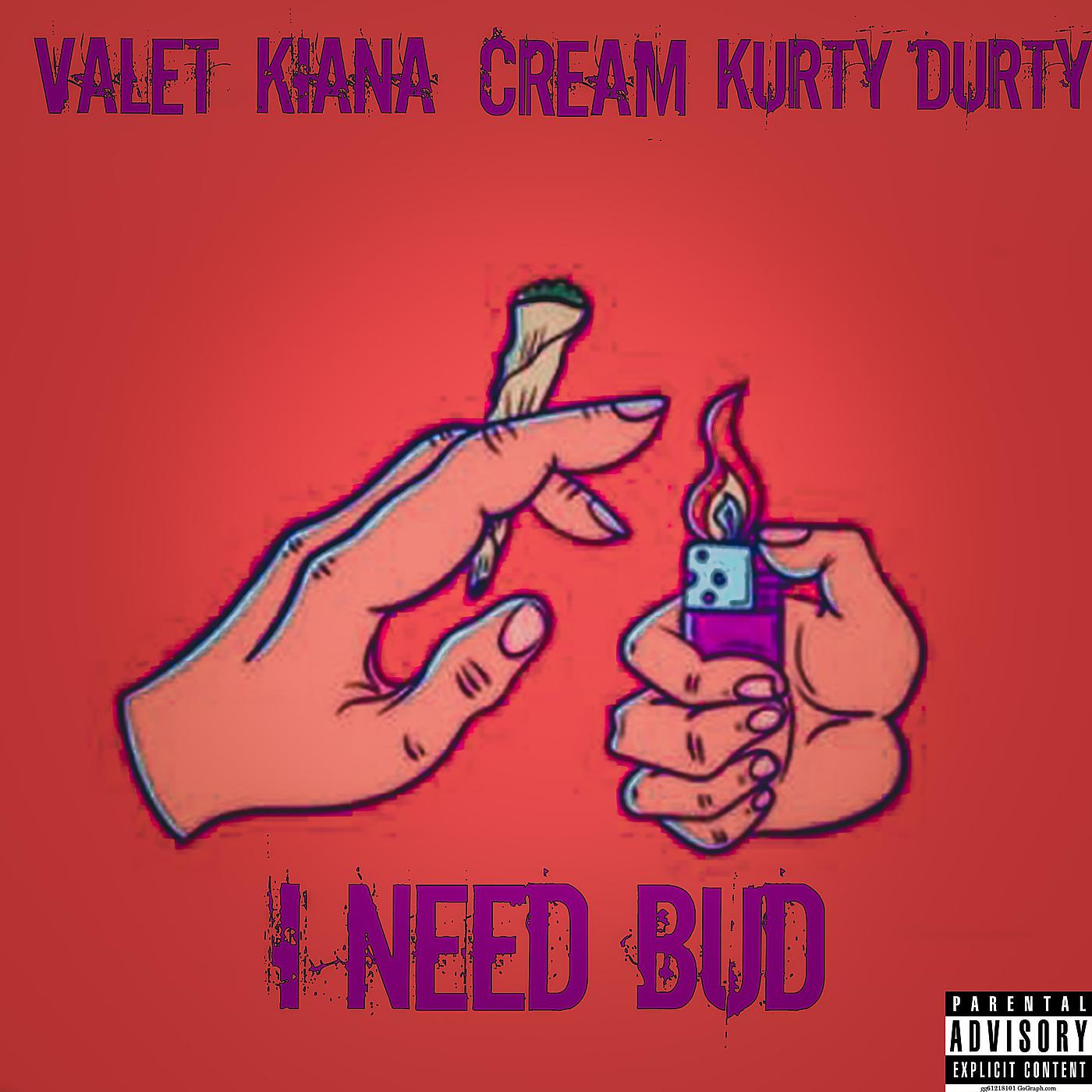 Постер альбома I Need Bud