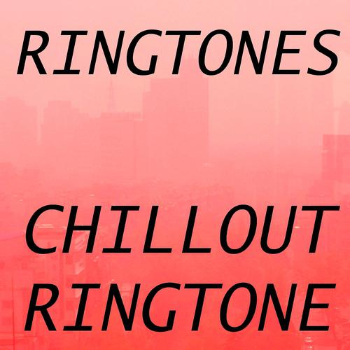 Постер альбома Chillout Ringtone