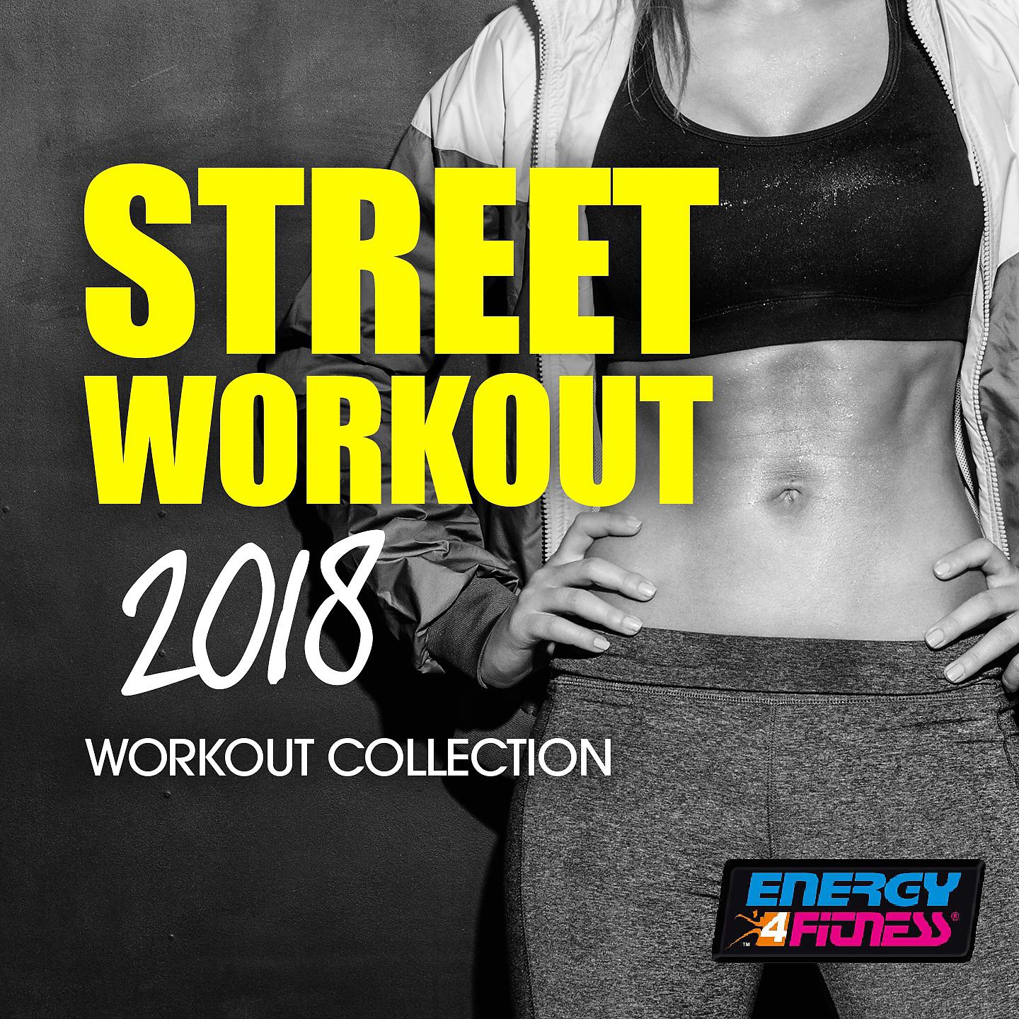 Постер альбома Street Workout 2018 Workout Collection