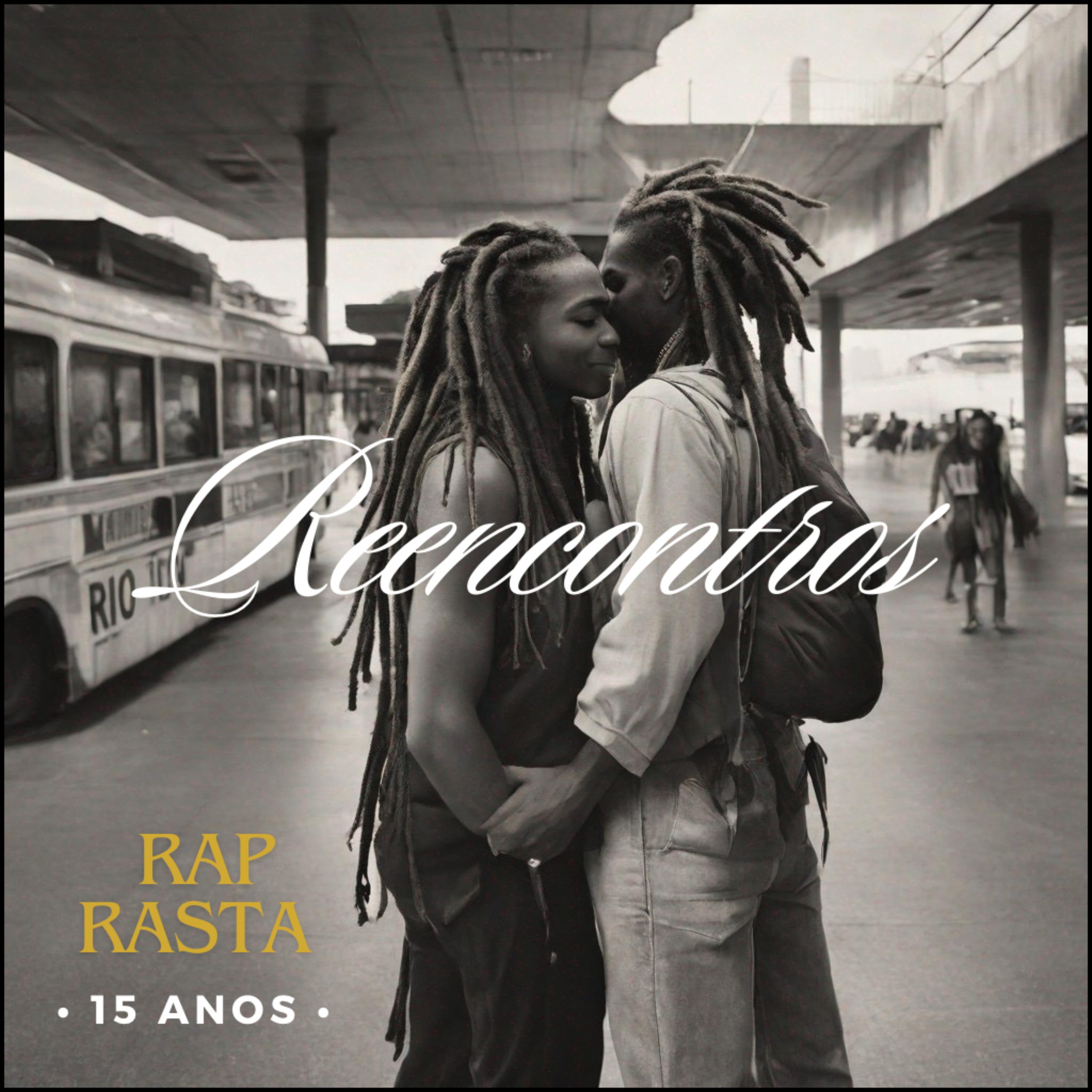 Постер альбома Reencontros (Rap Rasta - 15 Anos)