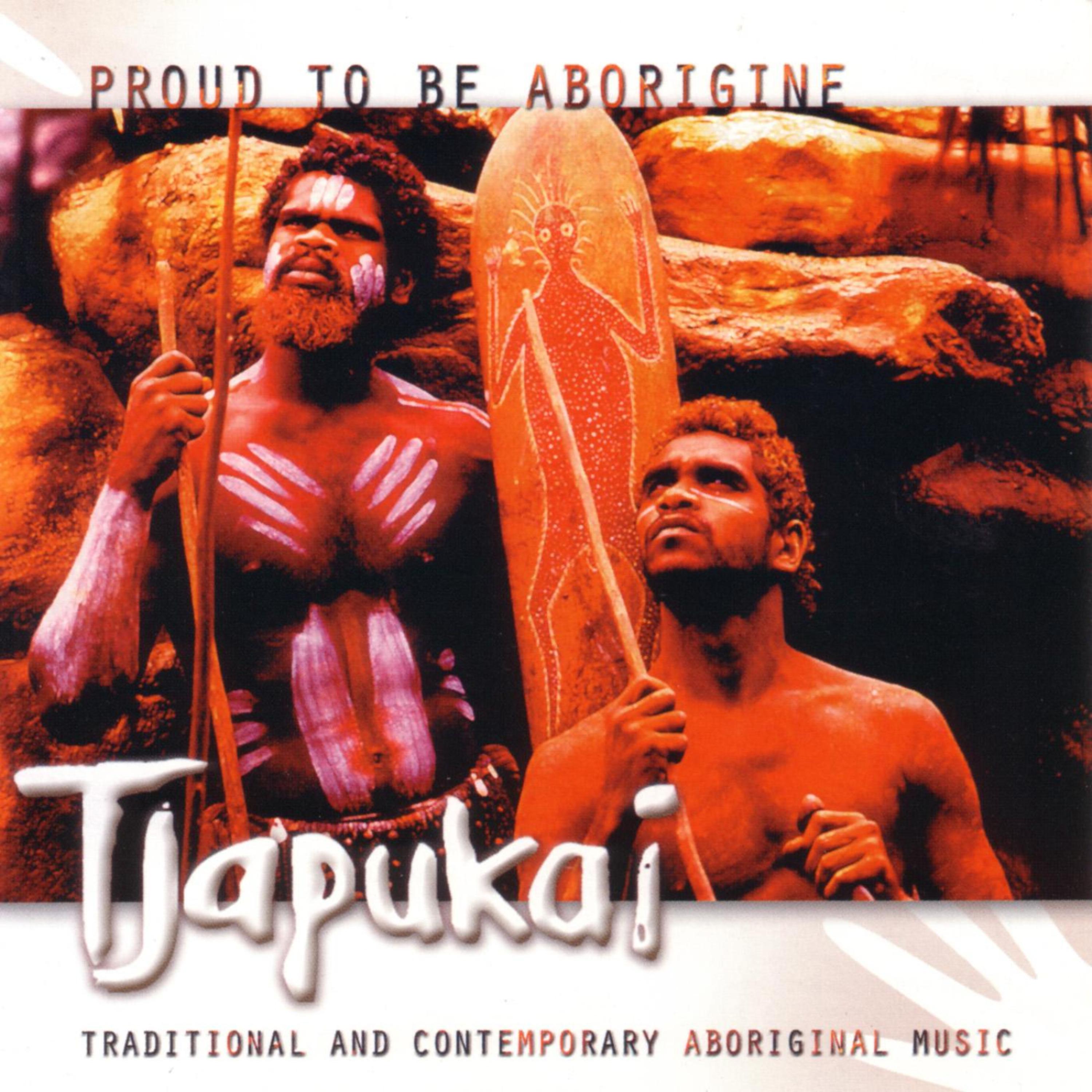 Постер альбома Proud To Be Aborigine