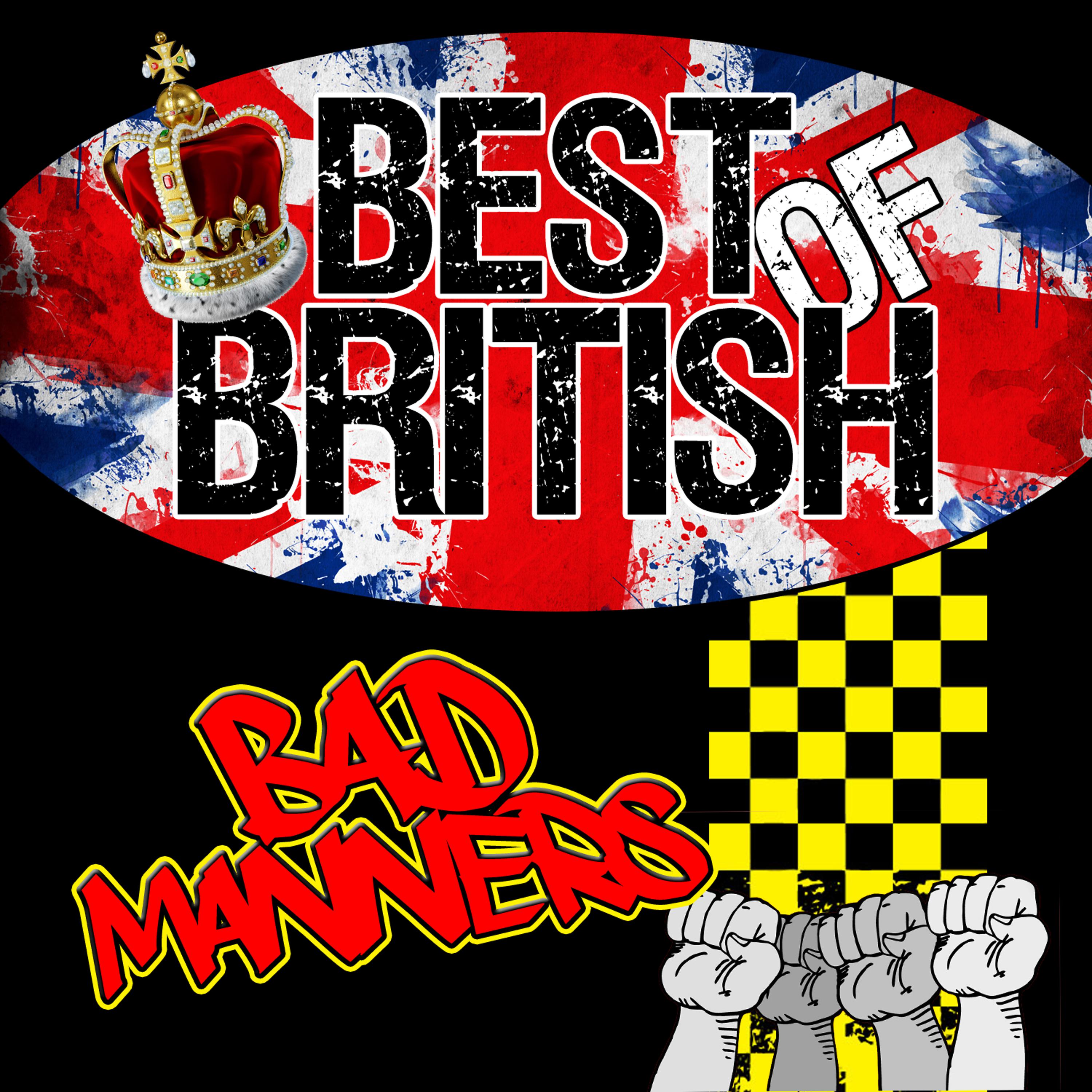 Постер альбома Best of British: Bad Manners