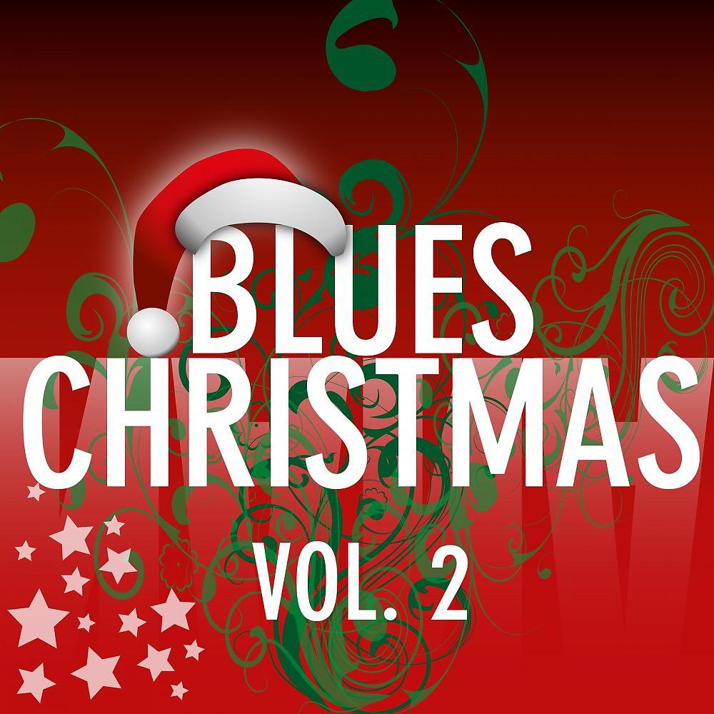 Постер альбома Blues Christmas, Vol. 2