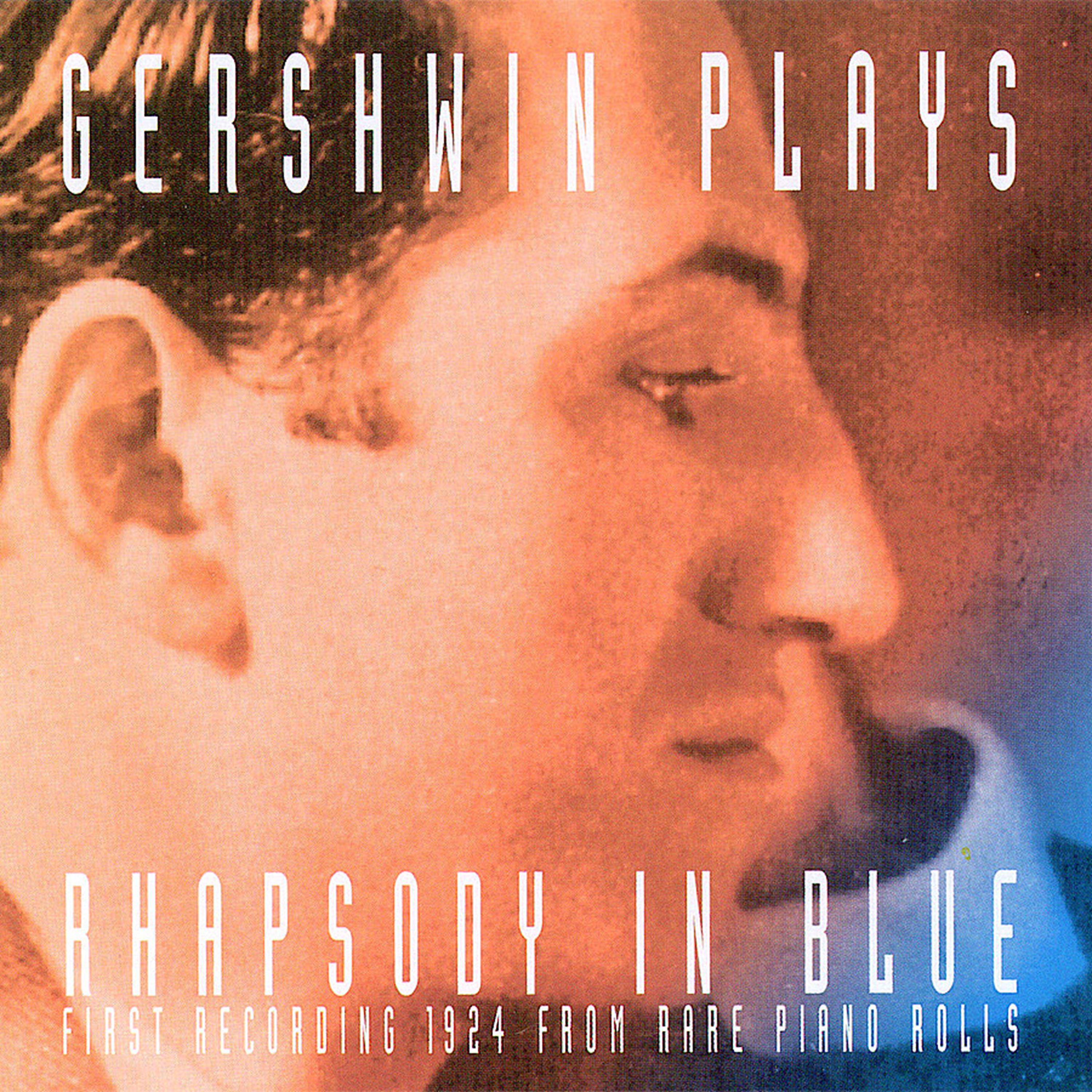 Постер альбома Gershwin Plays Rhapsody in Blue