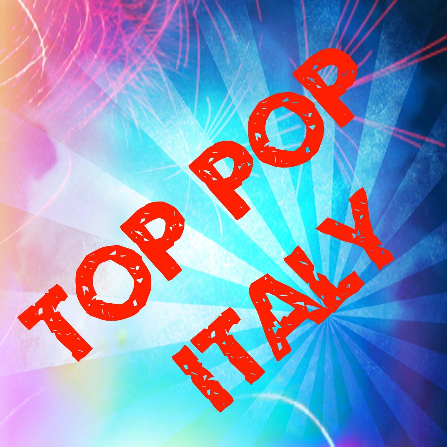 Постер альбома Top Pop Italy (37 Essential Top Hits Italian Pop)