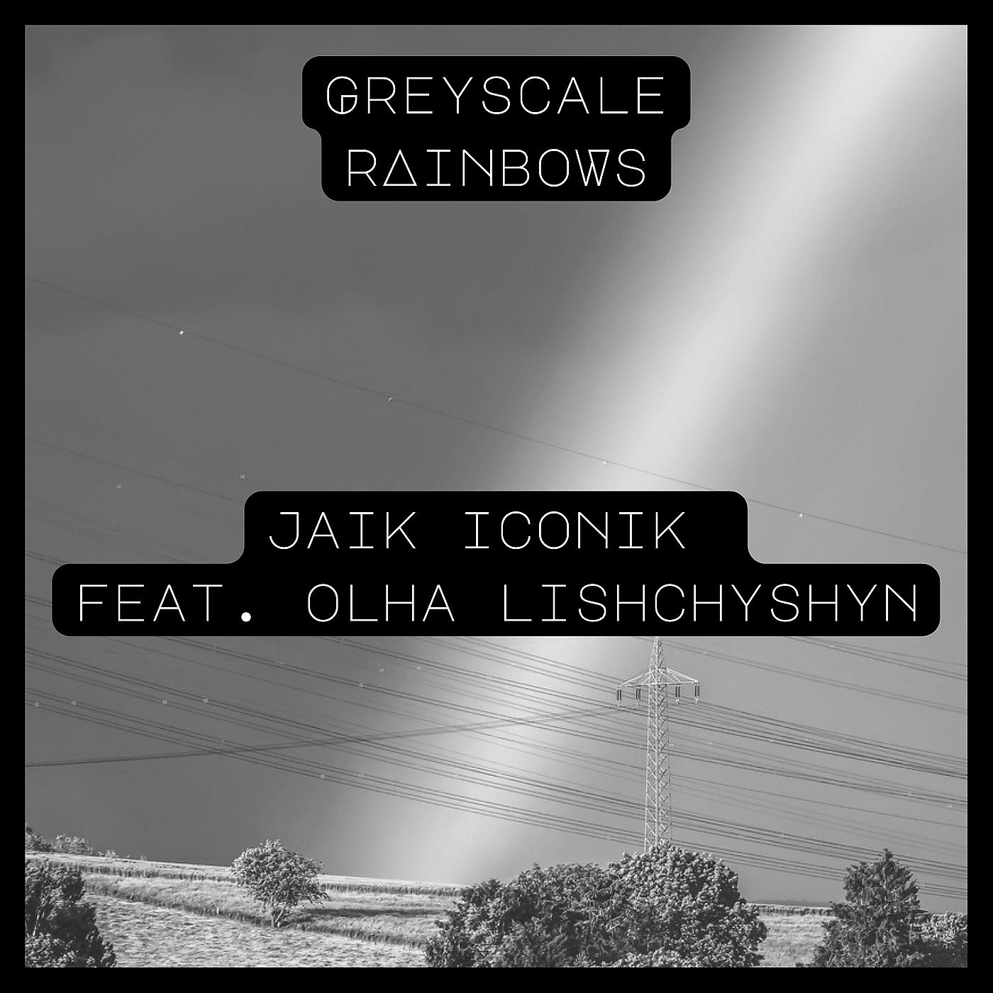 Постер альбома Greyscale Rainbows