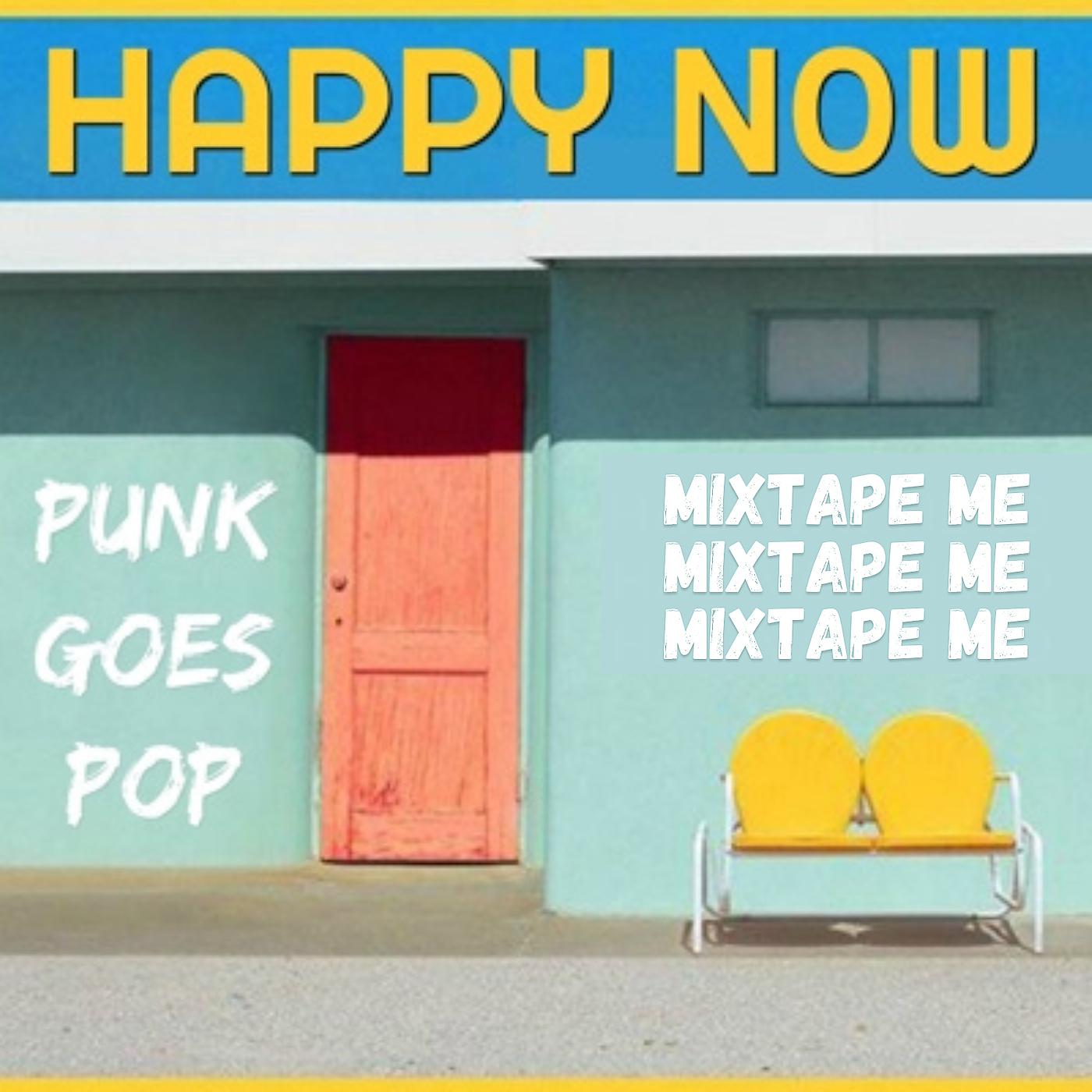Постер альбома Happy Now (Punk Goes Pop)