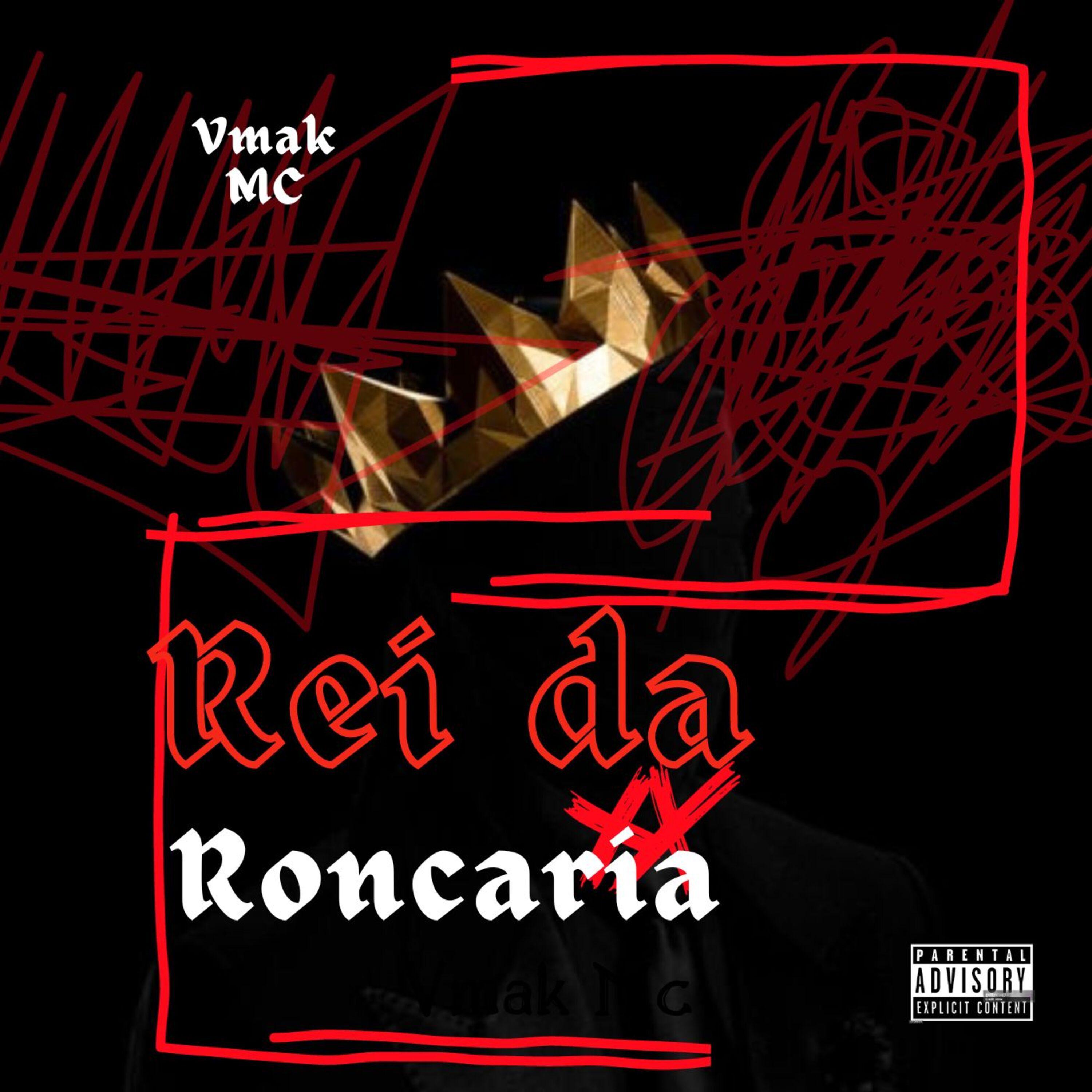 Постер альбома Rei da Roncaria
