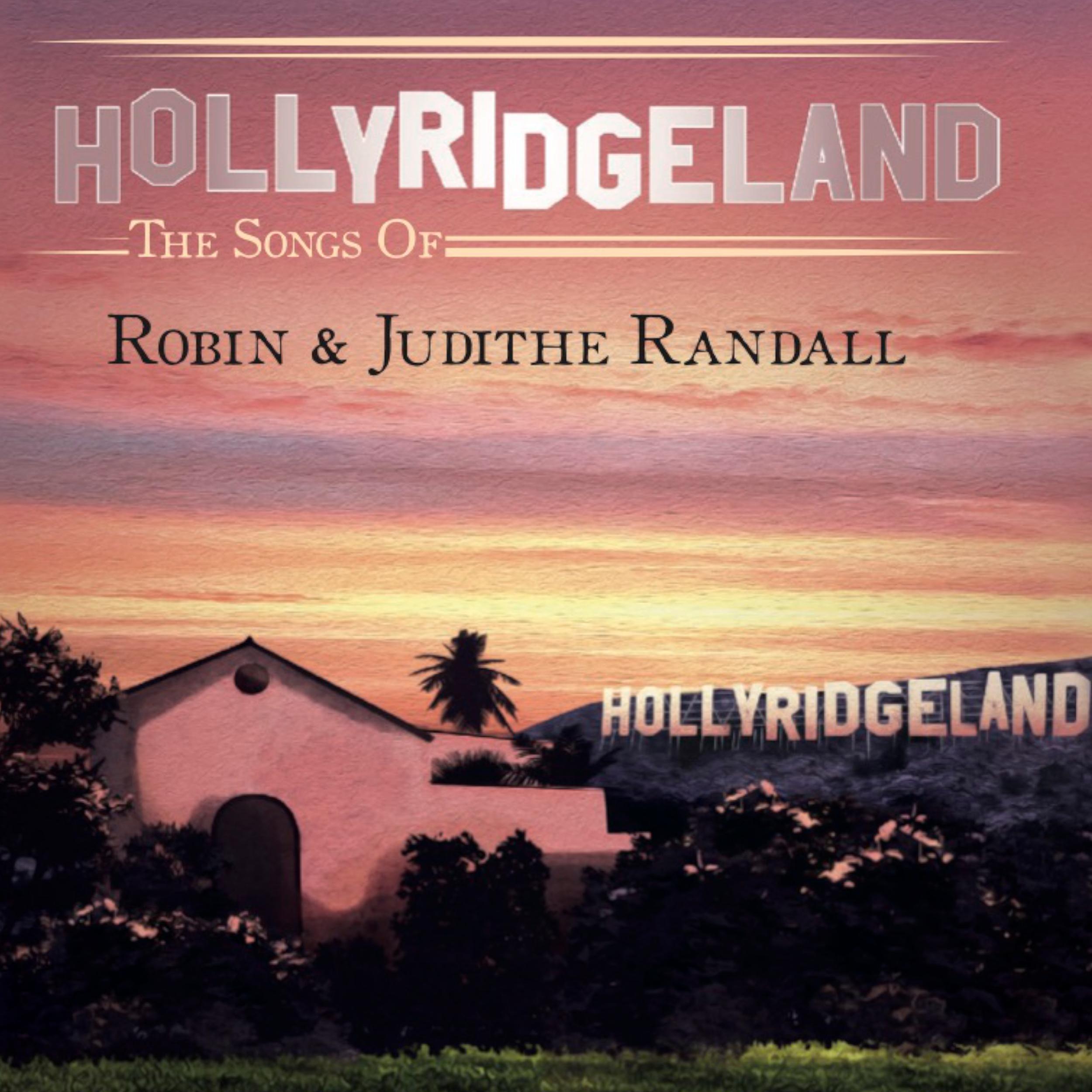 Постер альбома Hollyridgeland Disc 8: Falling To You, The Collaborations Of Robin Randall & Bill LaFleur