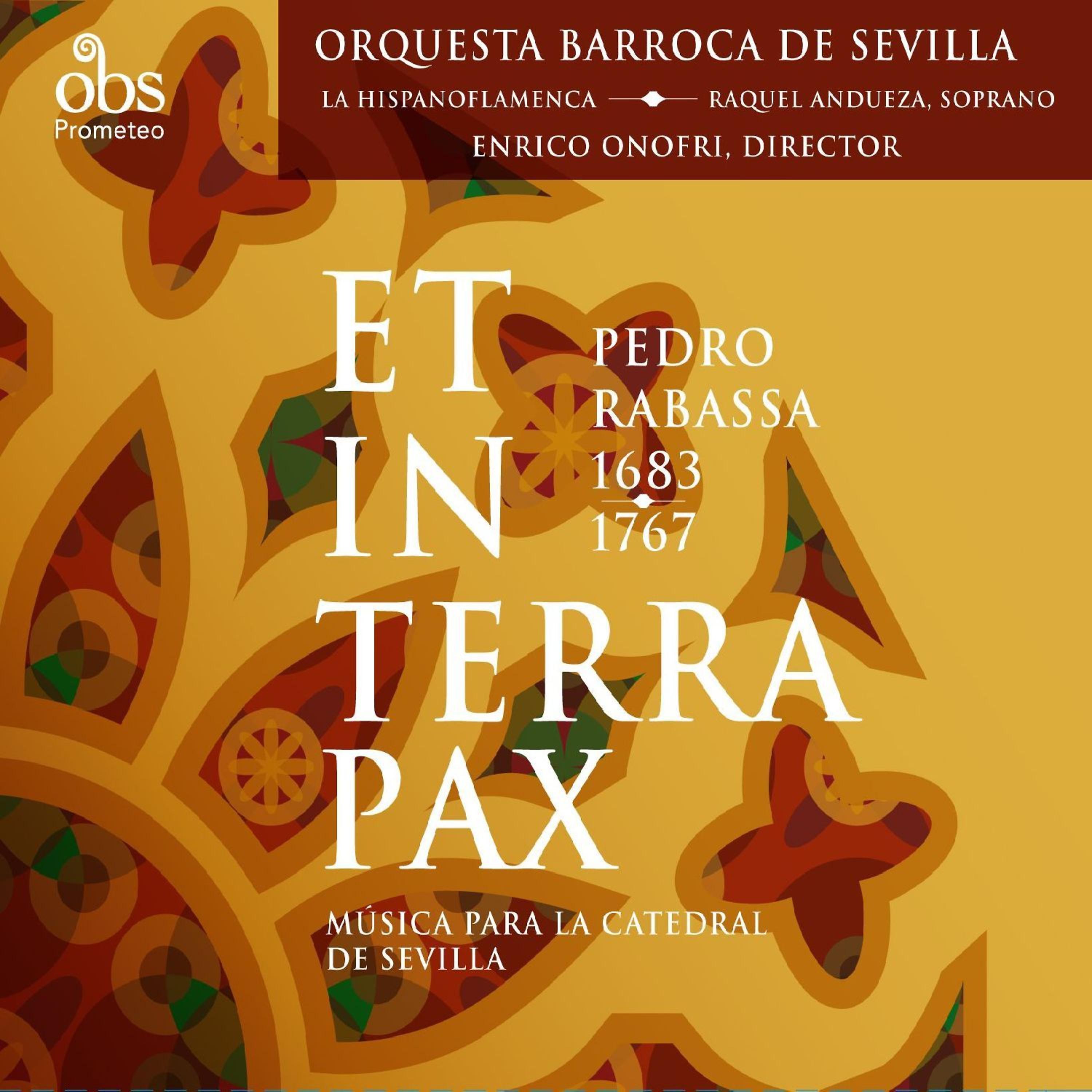 Постер альбома Pedro Rabassa (1683-1767): Et in terra pax. Música para la Catedral de Sevilla