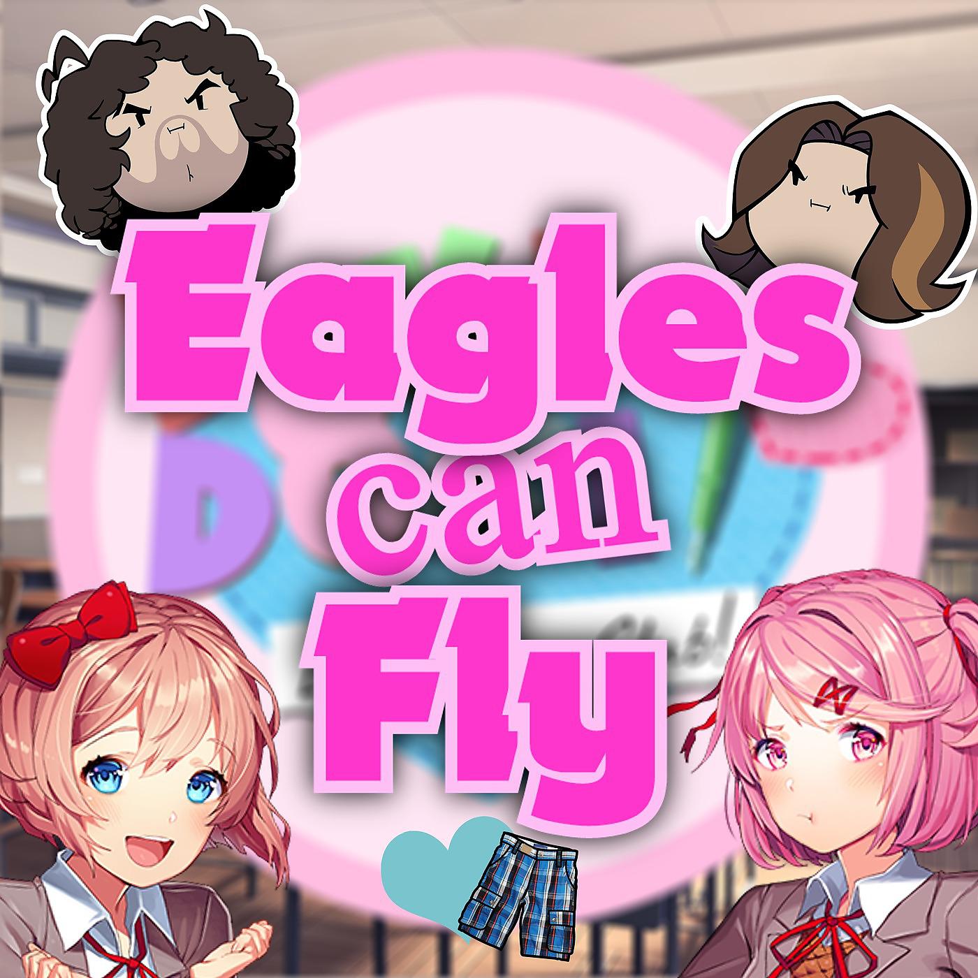 Постер альбома Eagles Can Fly (Doki Doki & Game Grumps Song)
