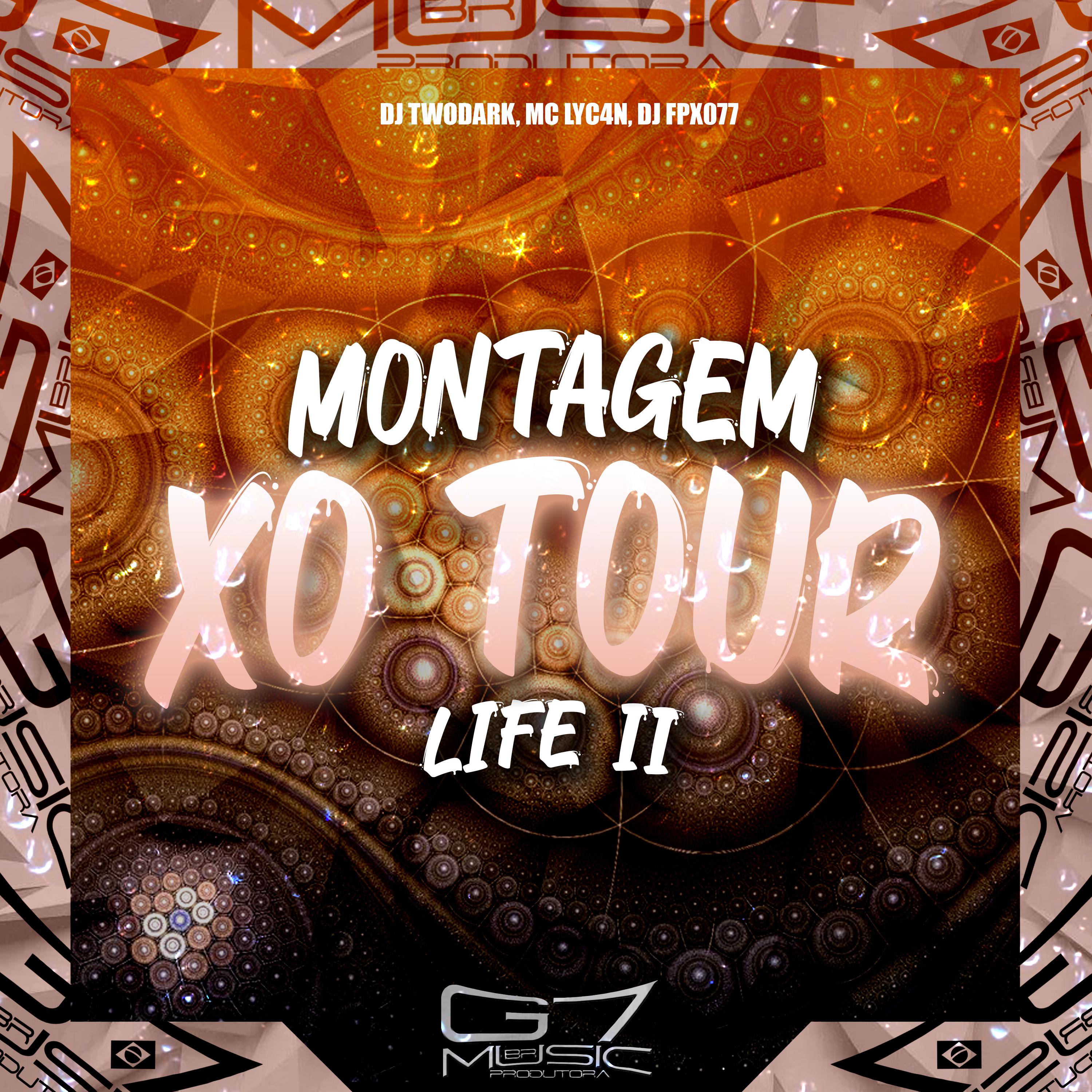 Постер альбома Montagem Xo Tour Life 2