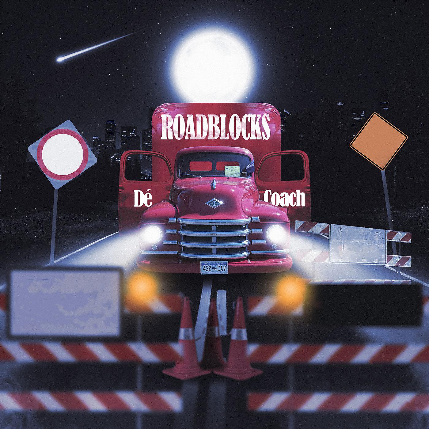 Постер альбома Roadblocks