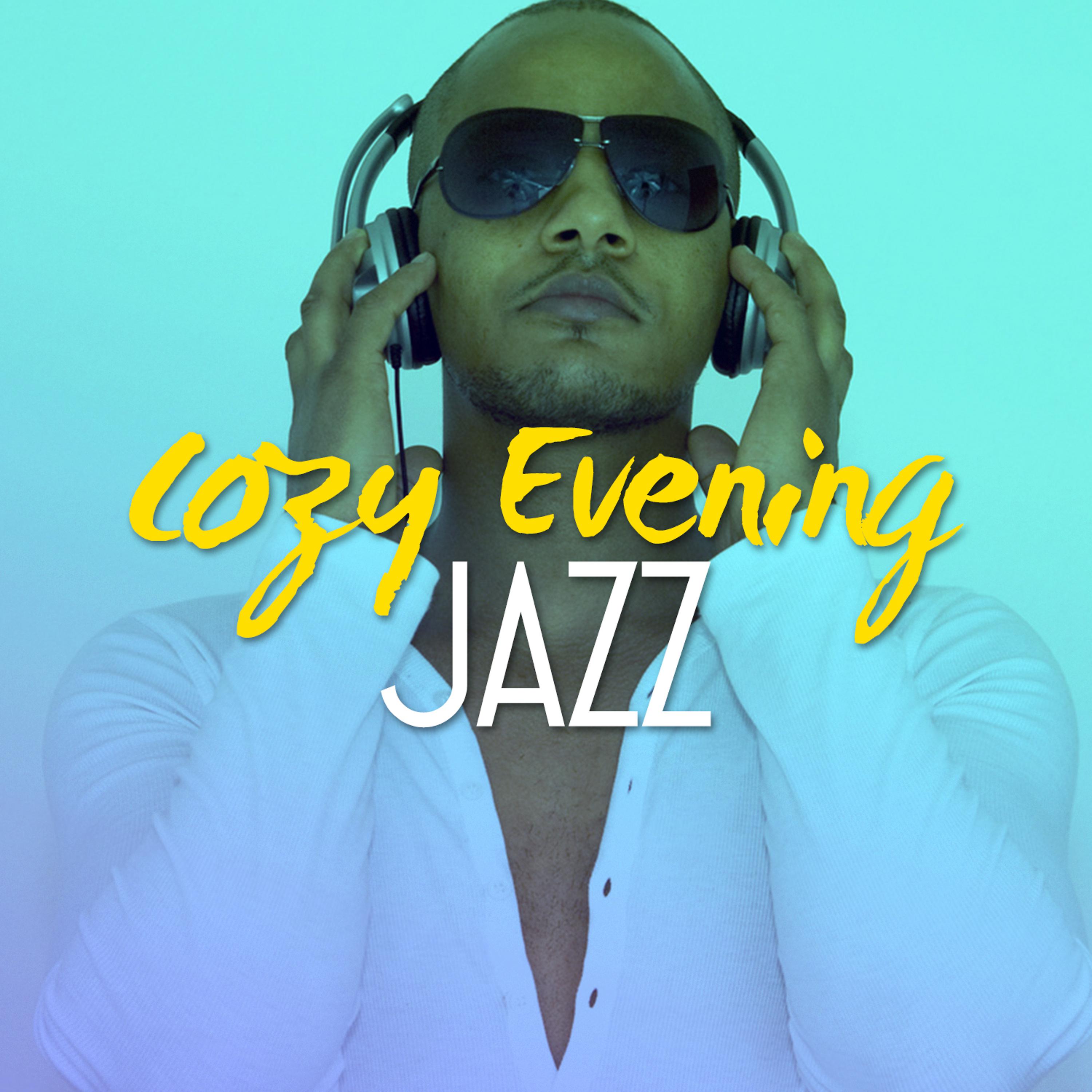 Постер альбома Cozy Evening Jazz