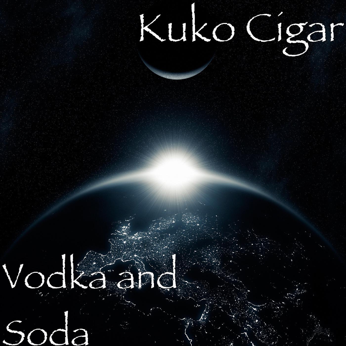 Постер альбома Vodka and Soda
