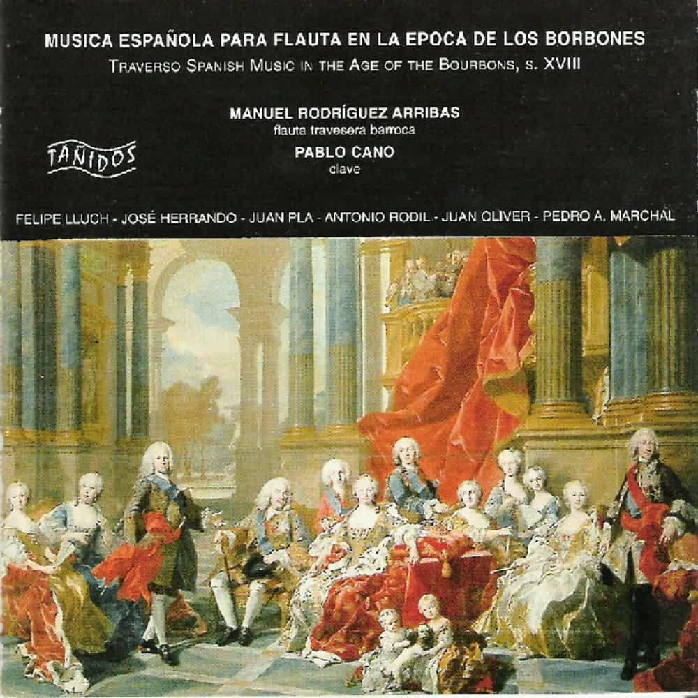 Постер альбома Música Española para Flauta en la Época de los Borbones (Traverso Spanish Music In The Age Of The Bourbons, 18th Century)