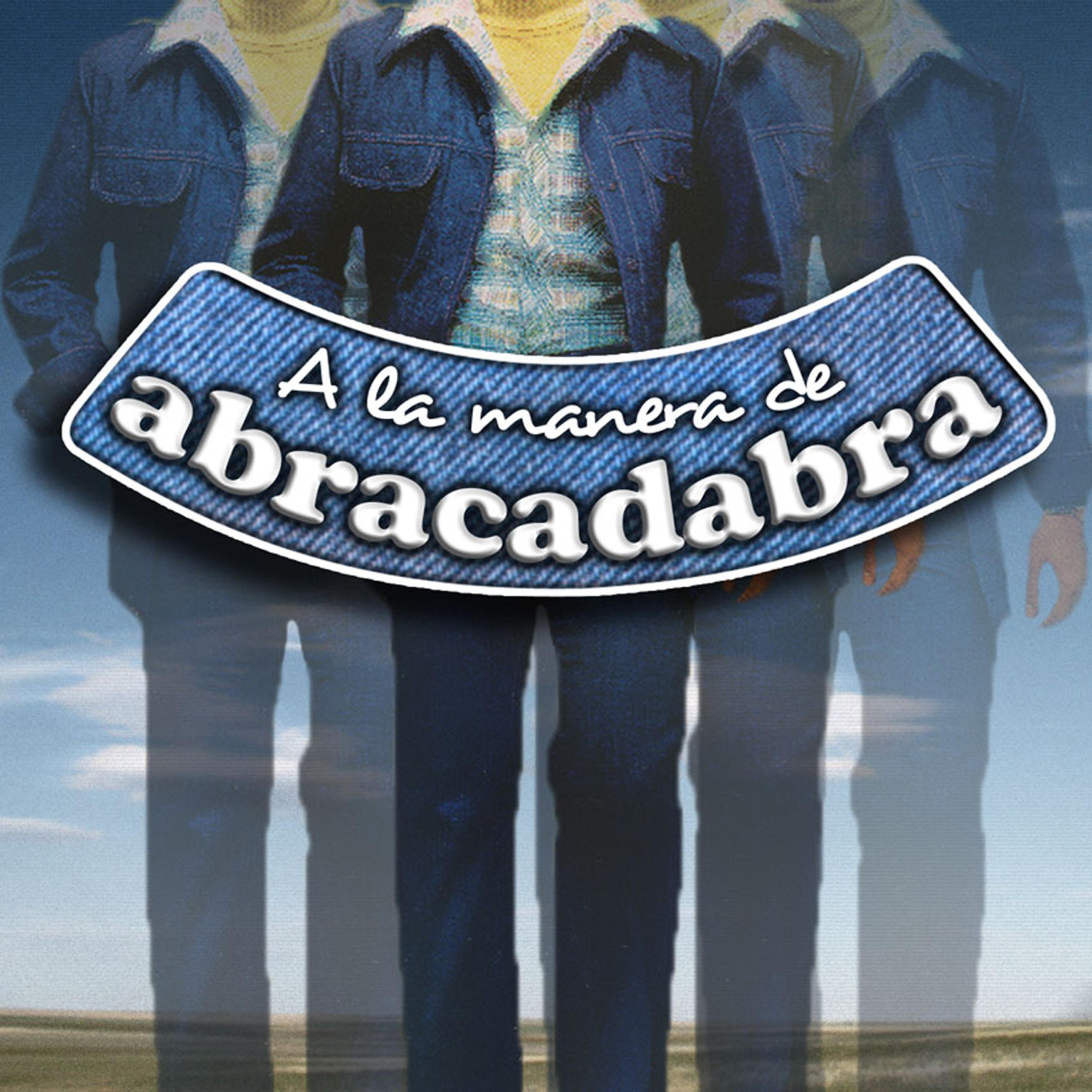 Постер альбома A la Manera de Abracadabra