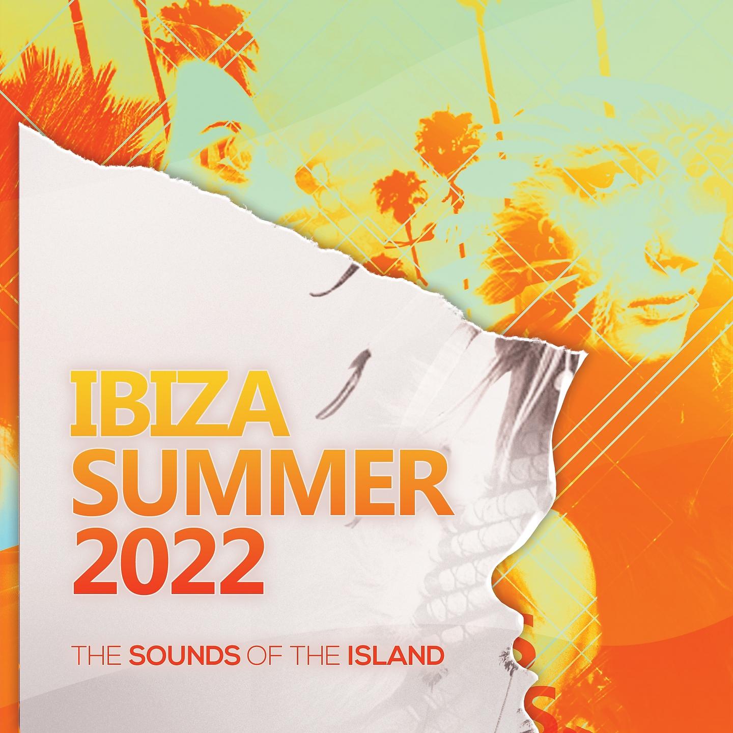Постер альбома Ibiza Summer 2022: The Sounds of the Island