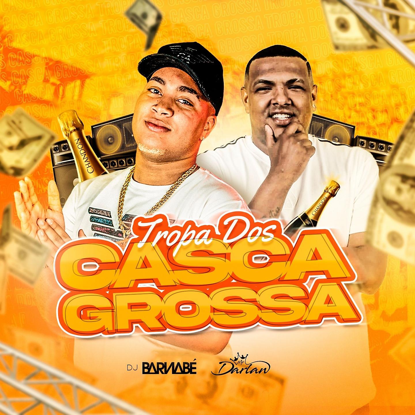Постер альбома Tropa Dos Casca Grossa