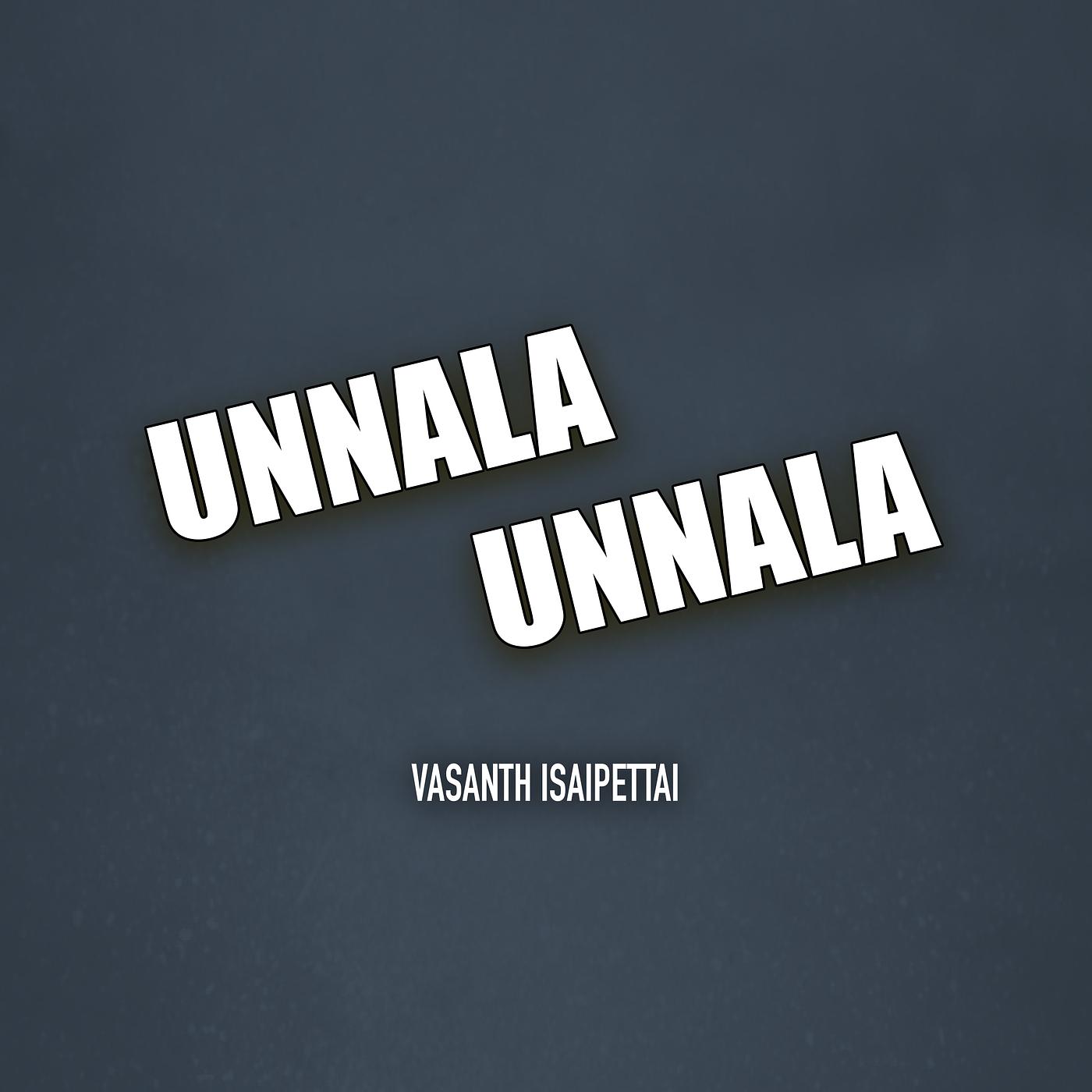 Постер альбома Unnala Unnala