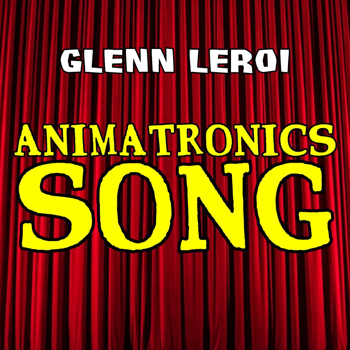 Постер альбома Animatronics Song
