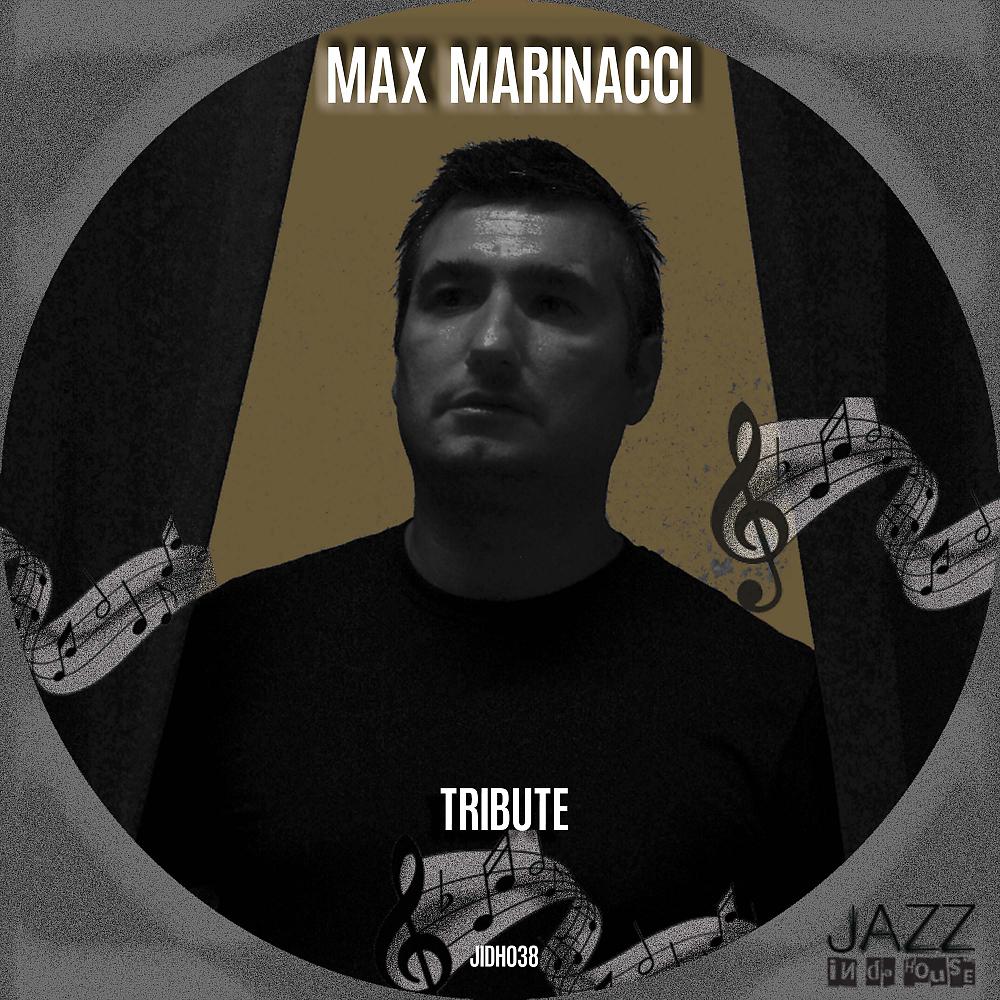 Постер альбома Max Marinacci Tribute