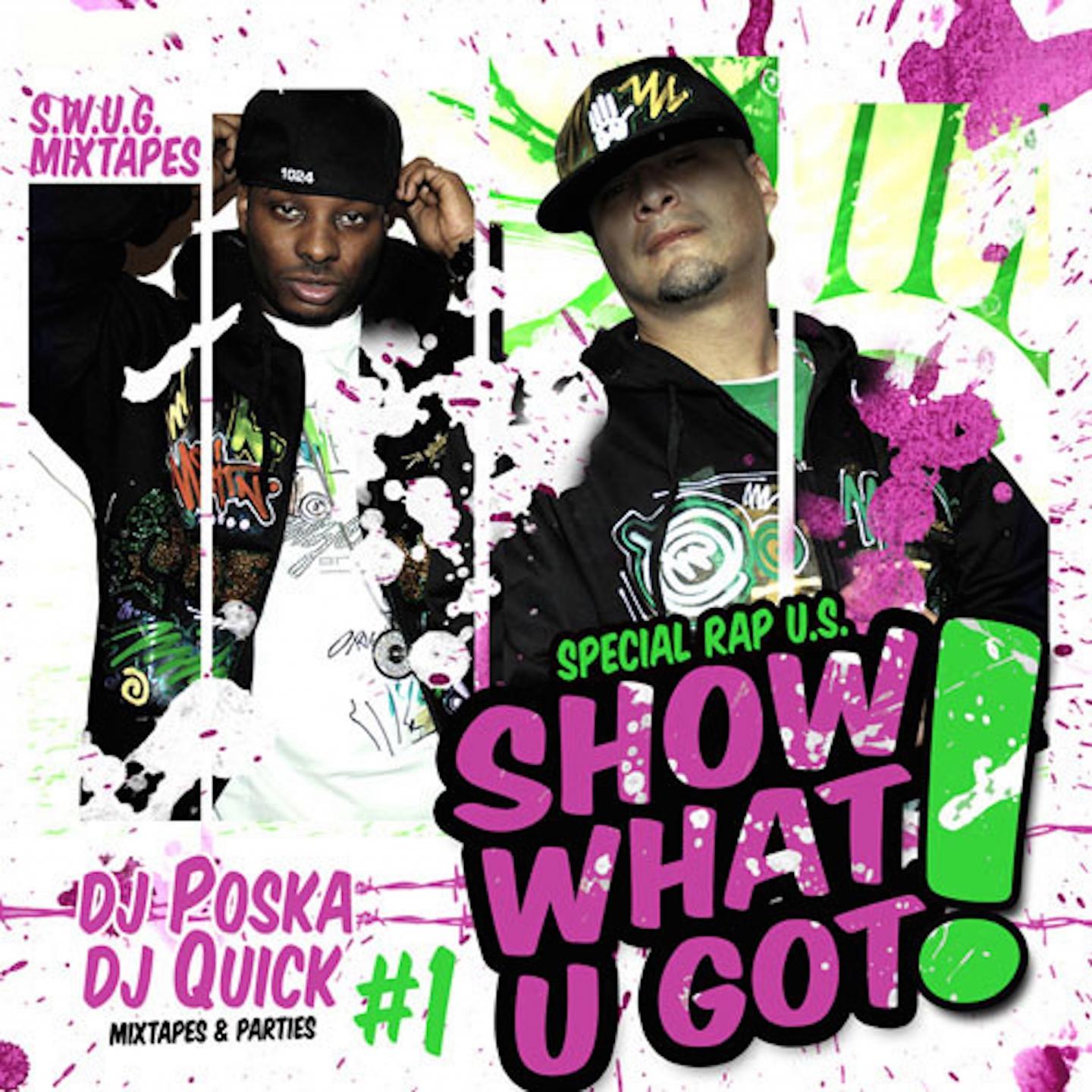 Постер альбома Show What U Got, Vol. 1 (Mixtapes and Parties)