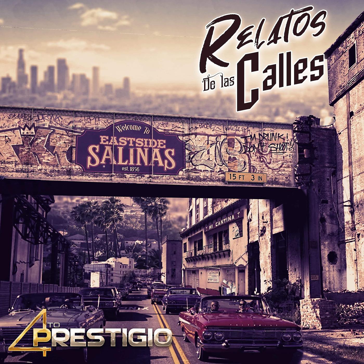 Постер альбома Relatos de las Calles Welcome to Eastside Salinas