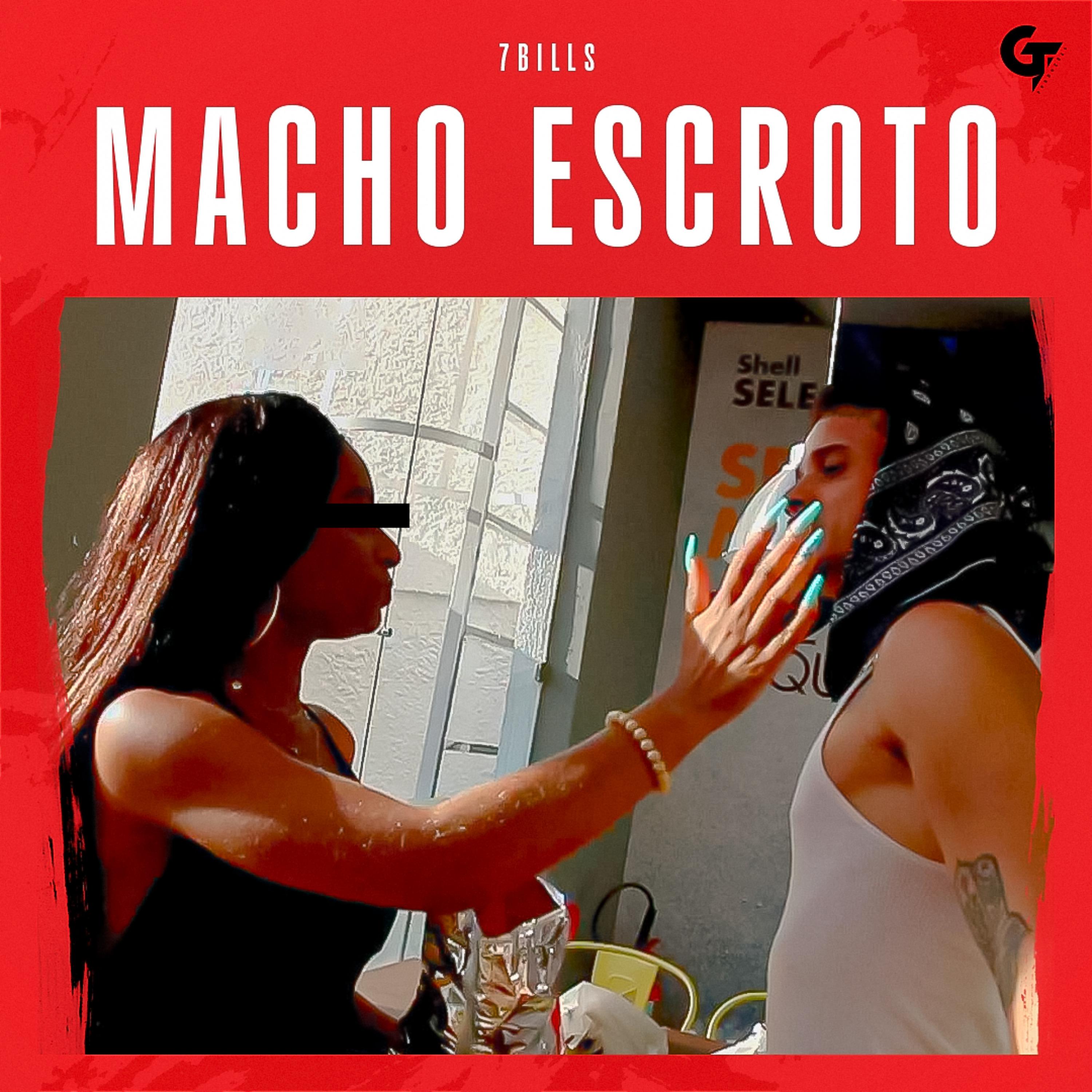 Постер альбома Macho Escroto